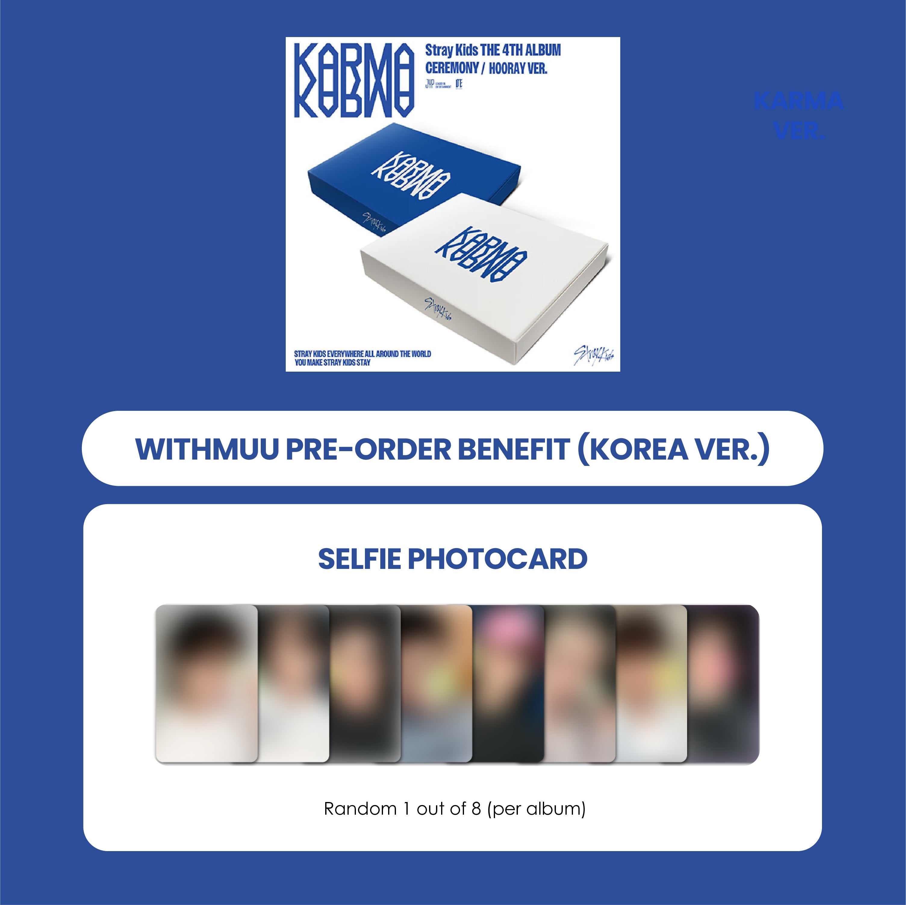 STRAY KIDS 4TH ALBUM - KARMA (KOREA VER.) + WITHMUU PHOTOCARD (PRE-ORDER)