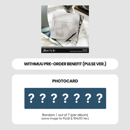 CLOSE YOUR EYES 4TH MINI ALBUM - 256TH NOTE (PULSE VER.) + WITHMUU PHOTOCARD (PRE-ORDER)