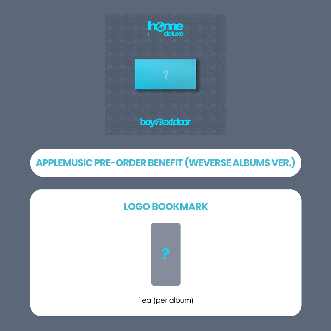 BOYNEXTDOOR 1ST STUDIO ALBUM REPACKAGE - HOME: DELUXE (WEVERSE ALBUMS VER.) + APPLEMUSIC BOOKMARK (PRE-ORDER)