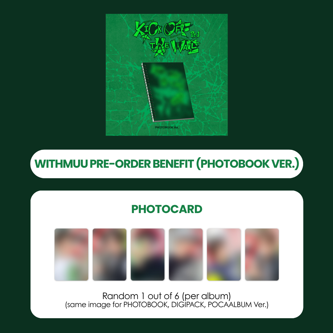 KICKFLIP 5TH MINI ALBUM - KICK OFF THE WALL PT.1 (PHOTOBOOK VER.) + WITHMUU PHOTOCARD (PRE-ORDER)