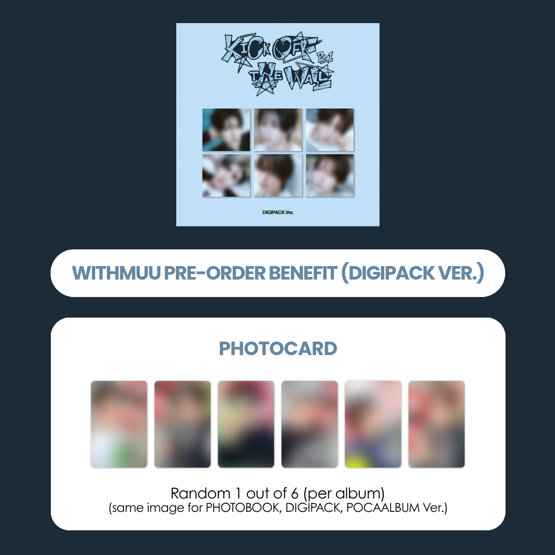 KICKFLIP 5TH MINI ALBUM - KICK OFF THE WALL PT.1 (DIGIPACK VER.) + WITHMUU PHOTOCARD (PRE-ORDER)