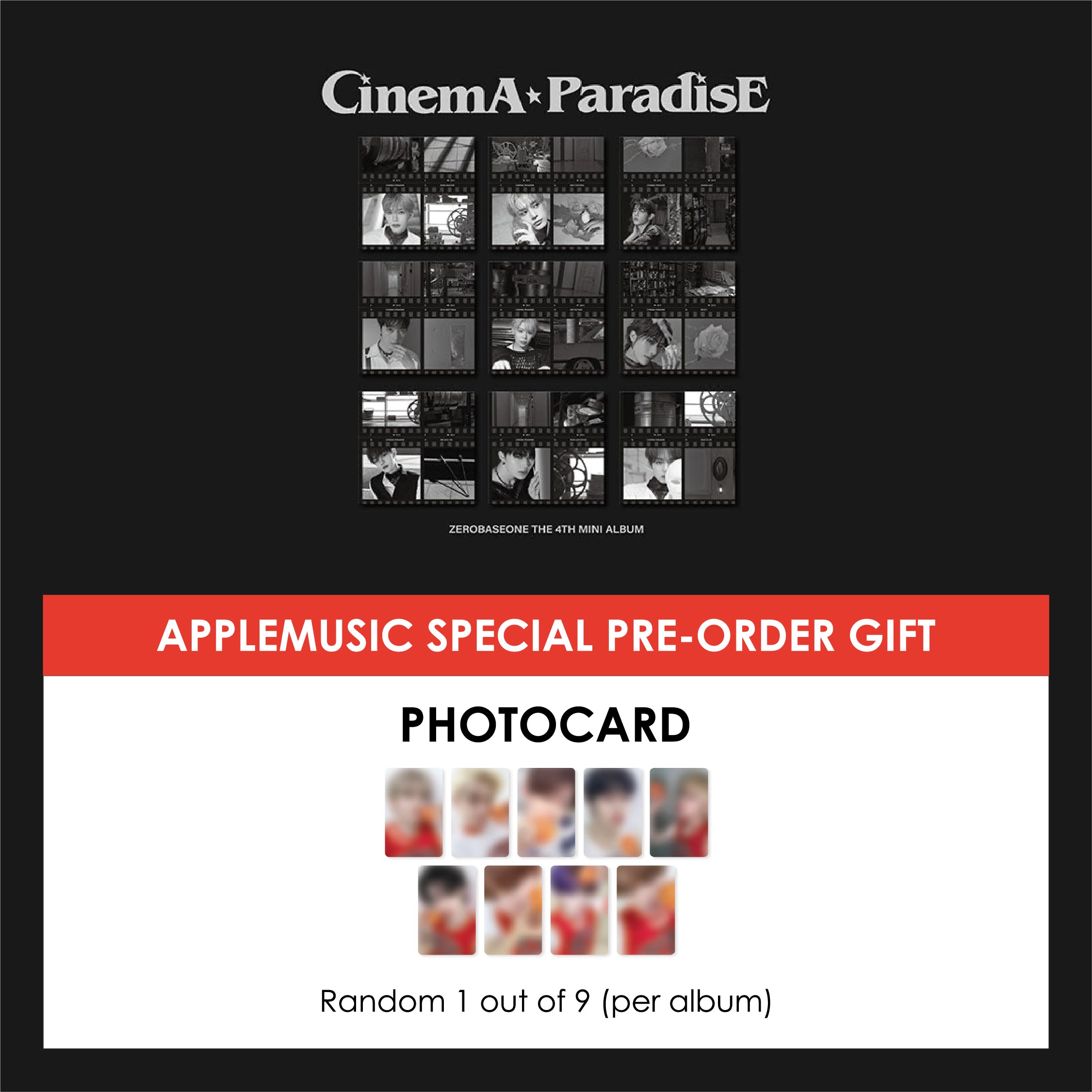 ZEROBASEONE 4TH MINI ALBUM - CINEMA PARADISE (DIGIPACK VER.) + APPLEMUSIC PHOTOCARD