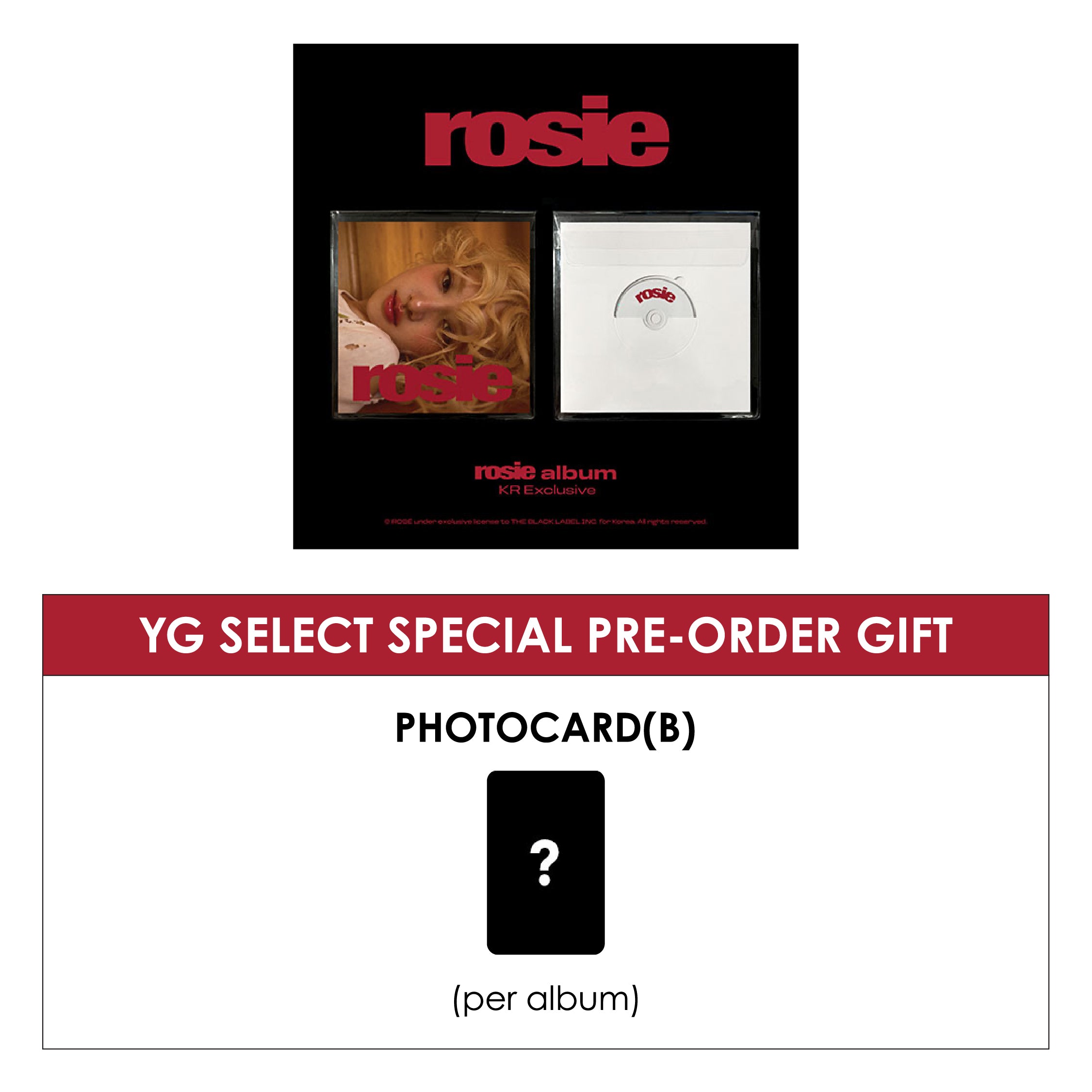 ROSÉ 1ST STUDIO ALBUM - ROSIE (KR EXCLUSIVE) + YG SELECT PHOTOCARD