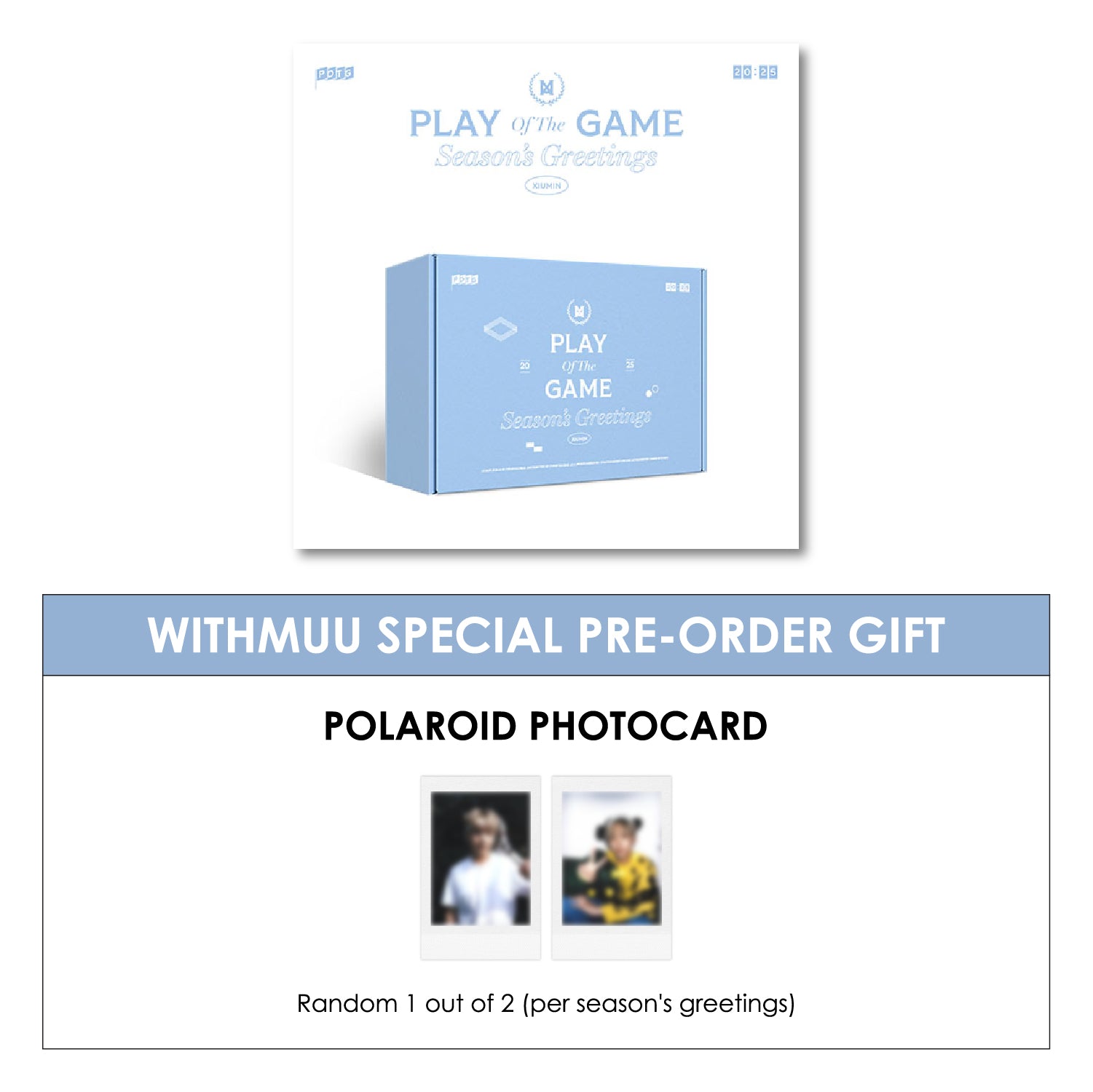 XIUMIN 2025 SEASON'S GREETINGS - PLAY OF THE GAME + WITHMUU PHOTOCARD