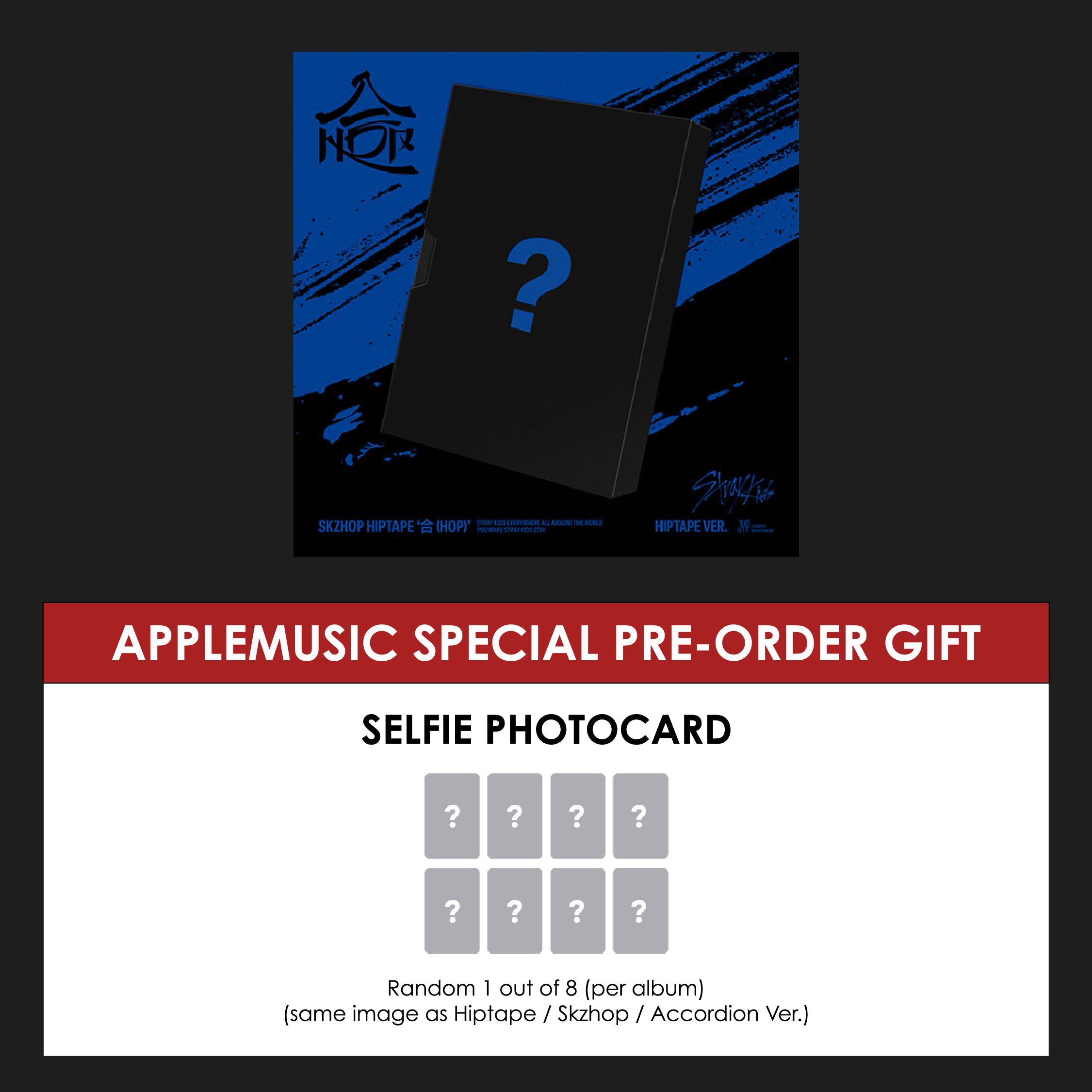 STRAY KIDS ALBUM - SKZHOP HIPTAPE 合 (HOP) (HIPTAPE VER.) (KOREA VER.) + APPLEMUSIC PHOTOCARD