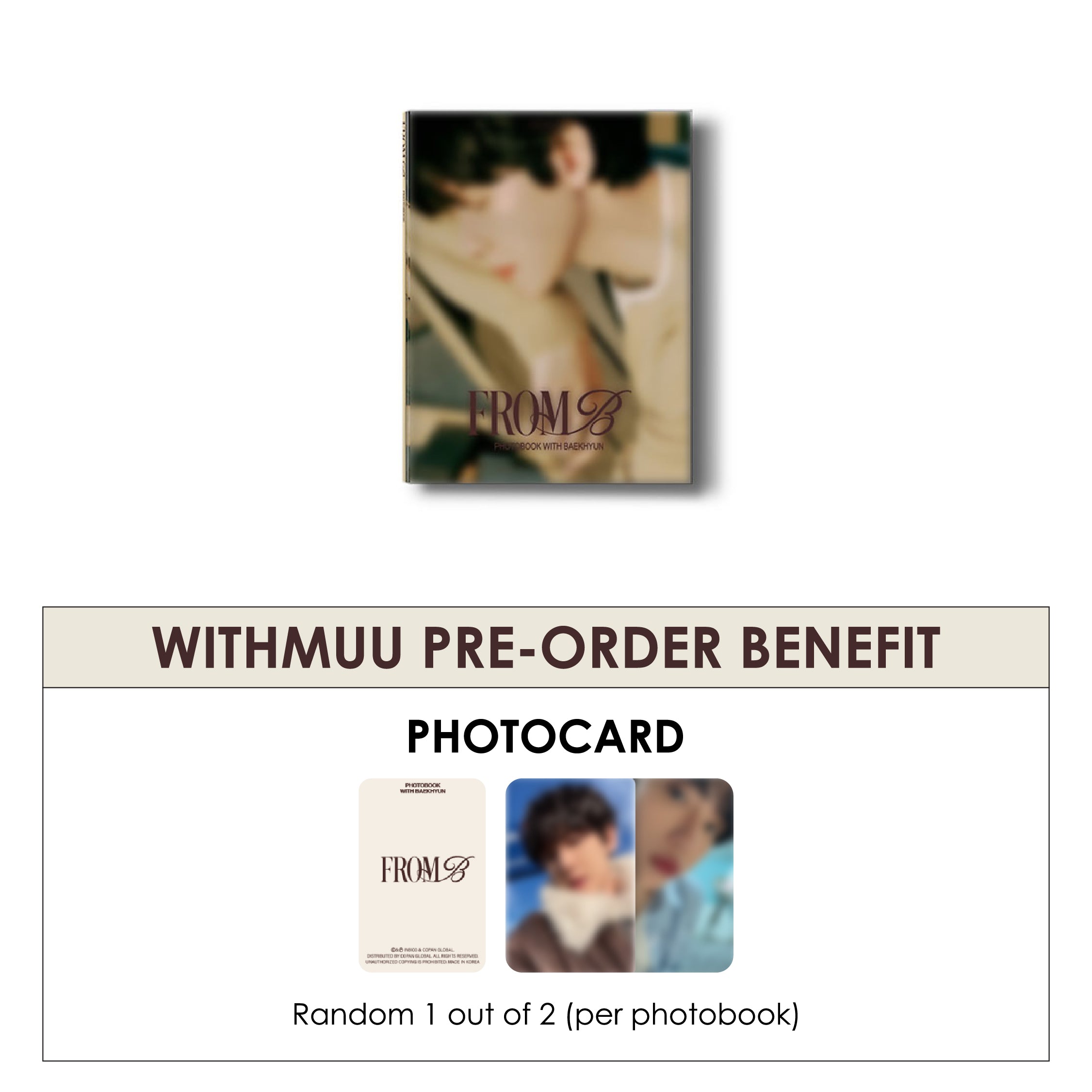 BAEKHYUN PHOTOBOOK WITH BAEKHYUN - FROM B + WITHMUU PHOTOCARD (PRE-ORDER)
