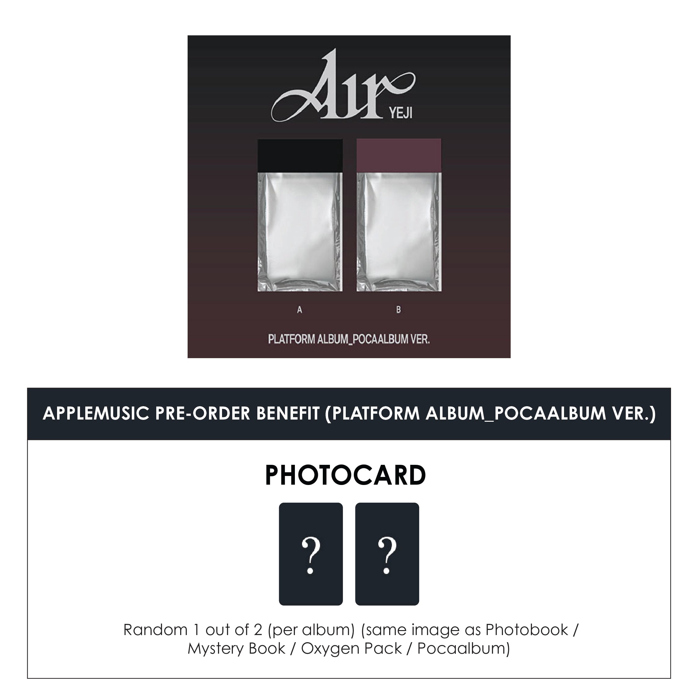 YEJI 1ST MINI ALBUM - AIR (PLATFORM ALBUM POCAALBUM VER.) + APPLEMUSIC PHOTOCARD