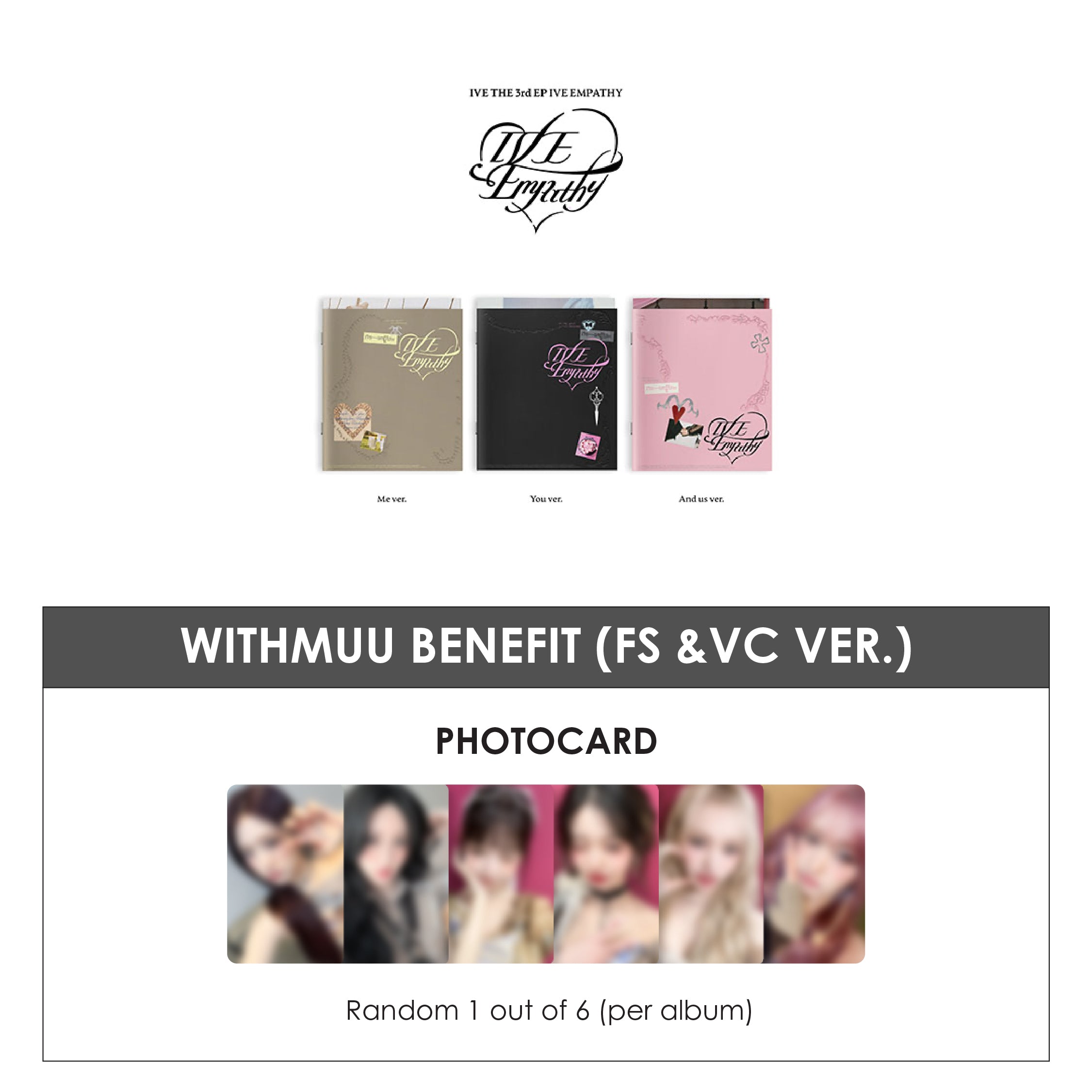 IVE 3RD EP ALBUM - IVE EMPATHY (STANDARD VER.) + WITHMUU PHOTOCARD (FS & VC VER.)