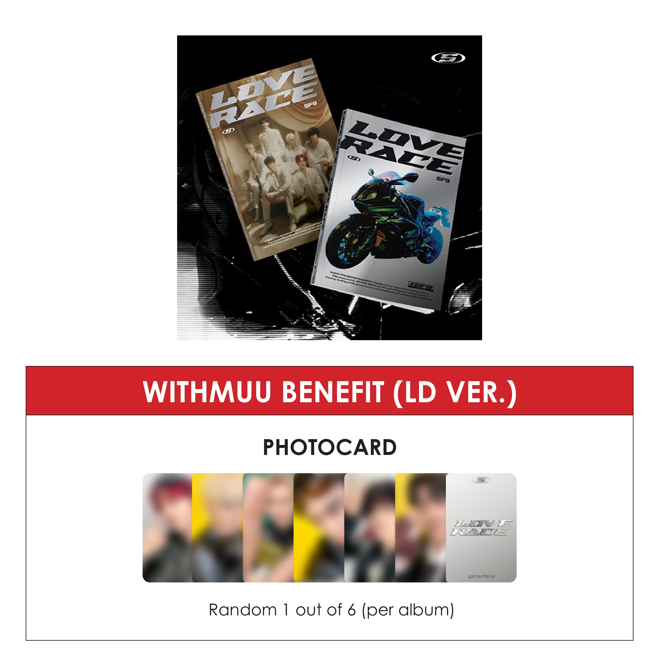 SF9 15TH MINI ALBUM - LOVE RACE + WITHMUU PHOTOCARD (LD VER.) (PRE-ORDER)