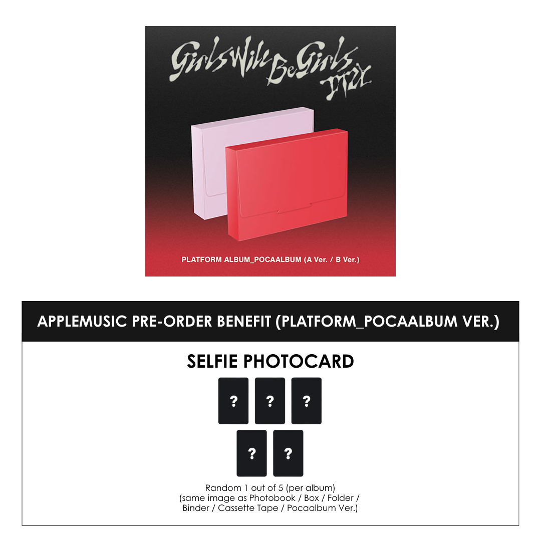 ITZY ALBUM - GIRLS WILL BE GIRLS (PLATFORM_POCAALBUM VER.) + APPLEMUSIC PHOTOCARD (PRE-ORDER)