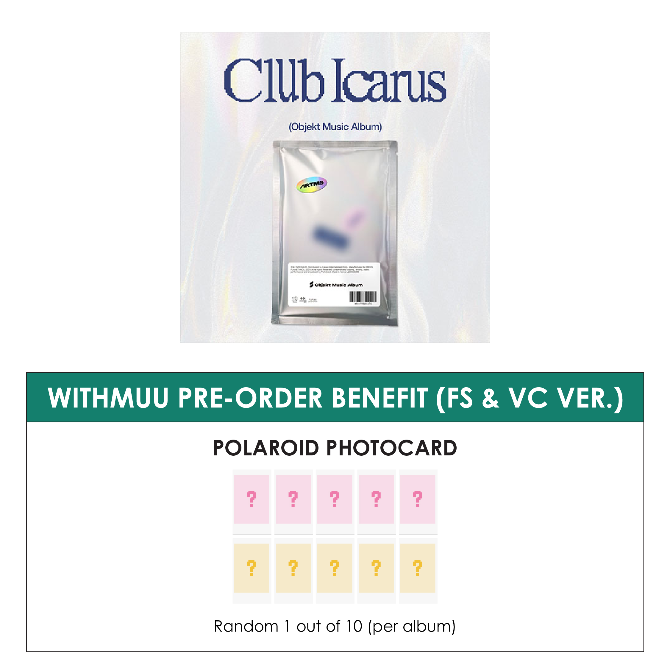 ARTMS 1ST MINI ALBUM - CLUB ICARUS (OBJEKT MUSIC ALBUM) + WITHMUU PHOTOCARD (FS & VC VER.) (PRE-ORDER)