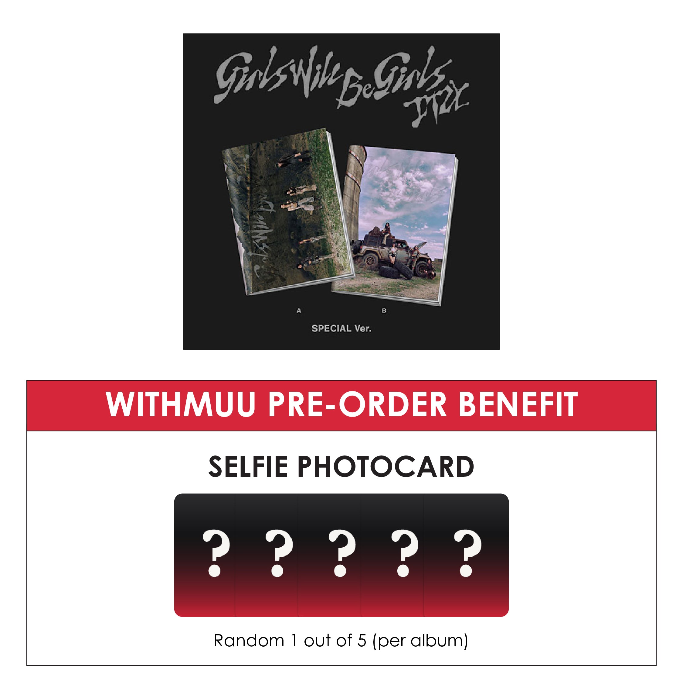 ITZY ALBUM - GIRLS WILL BE GIRLS (SPECIAL EDITION) + WITHMUU PHOTOCARD (PRE-ORDER)