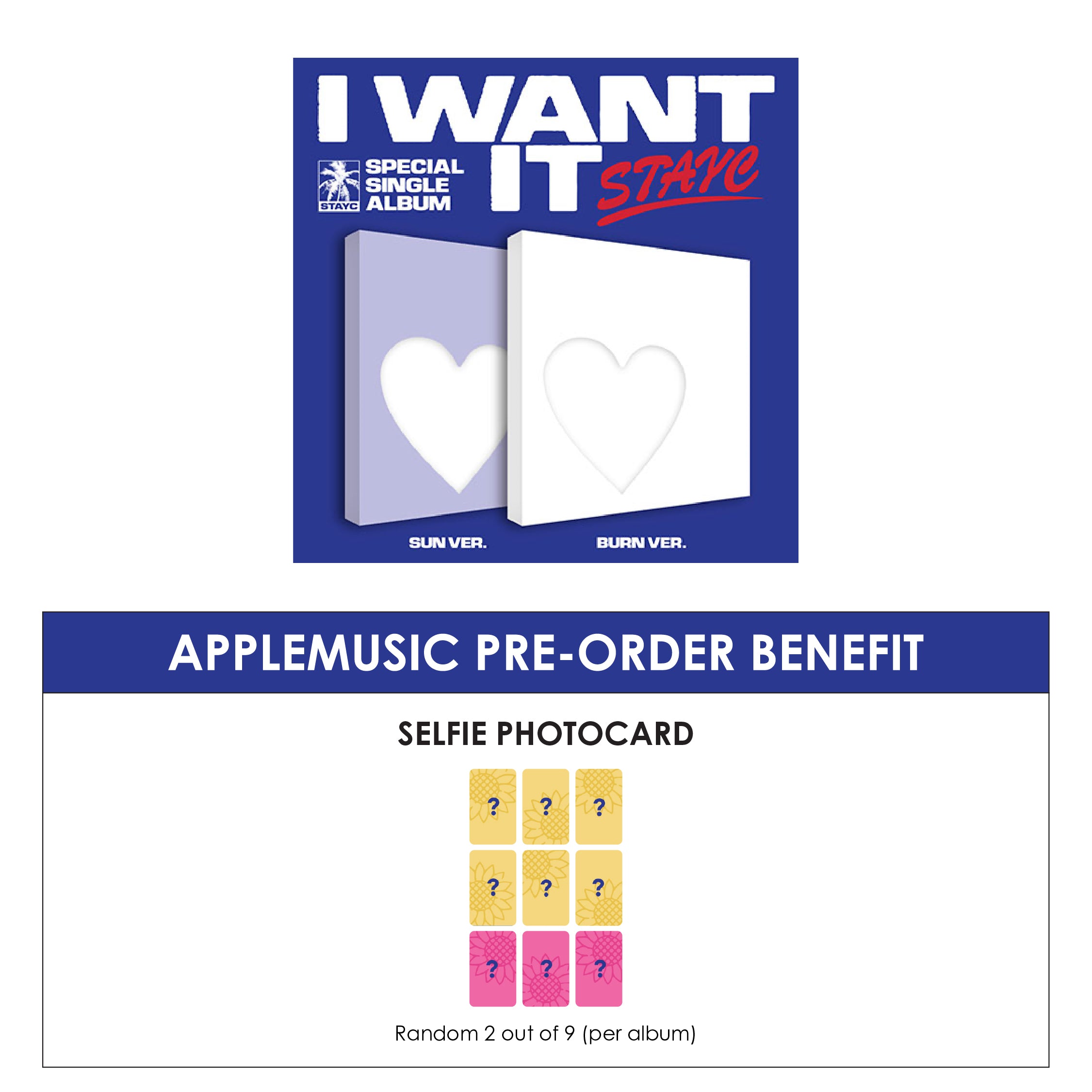 STAYC SPECIAL SINGLE ALBUM - I WANT IT + APPLEMUSIC PHOTOCARD (PRE-ORDER)