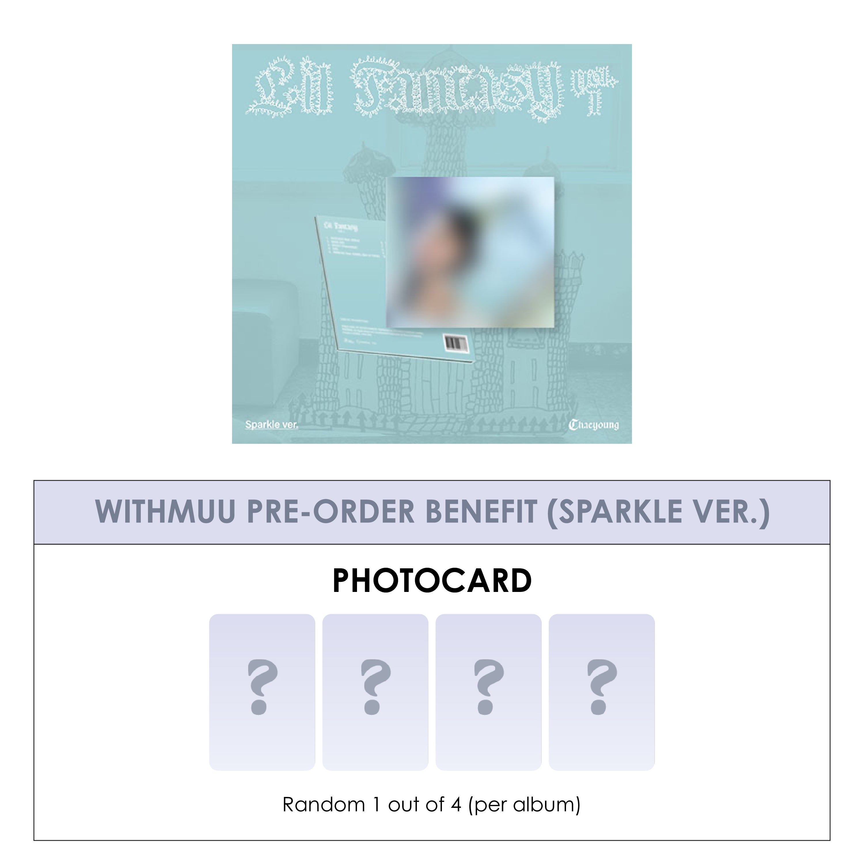 CHAEYOUNG 1ST ALBUM - LIL FANTASY VOL.1 (SPARKLE VER.) + WITHMUU PHOTOCARD (PRE-ORDER)