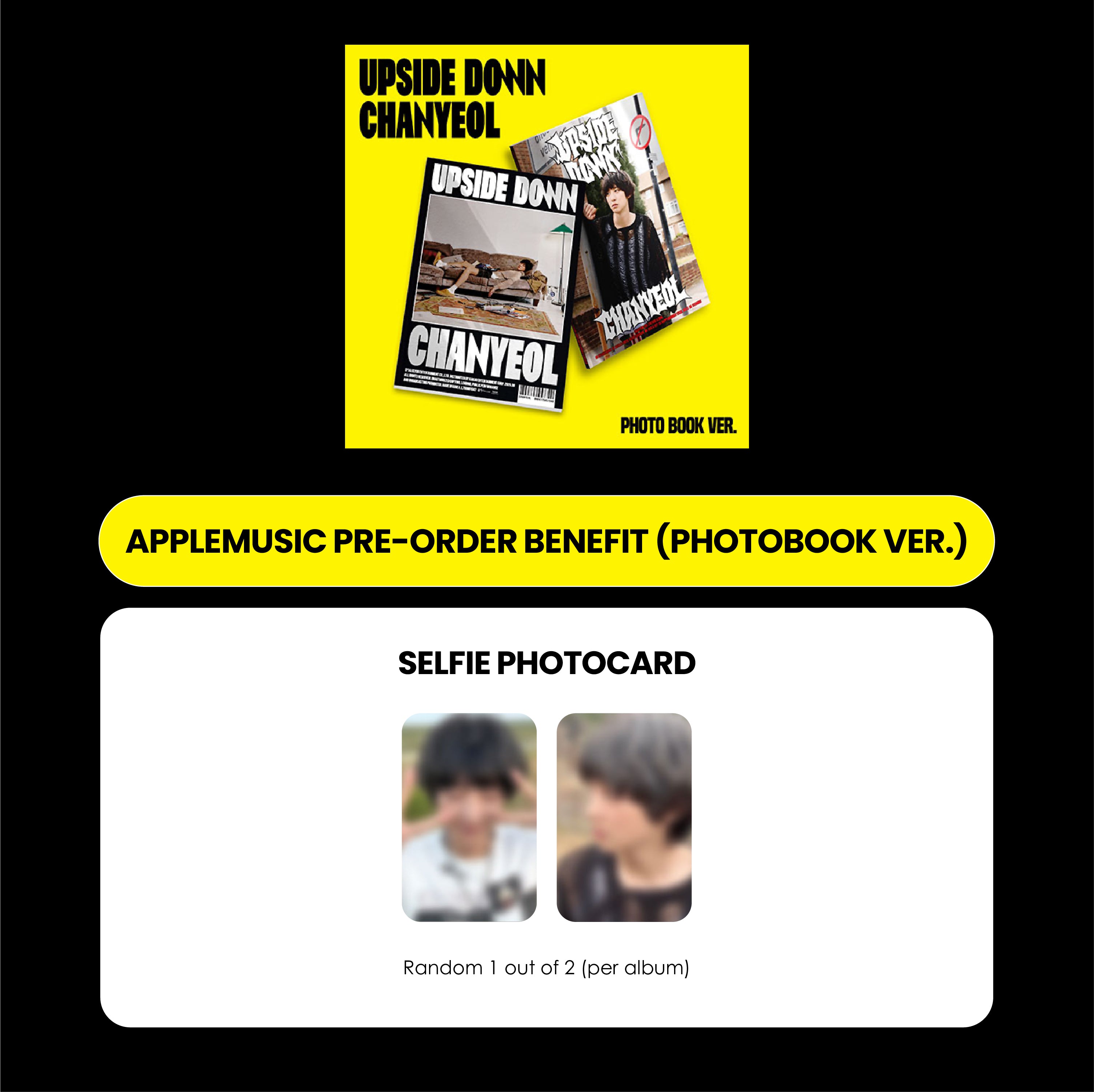 CHANYEOL 2ND MINI ALBUM - UPSIDE DOWN (PHOTOBOOK VER.) + APPLEMUSIC PHOTOCARD (PRE-ORDER)
