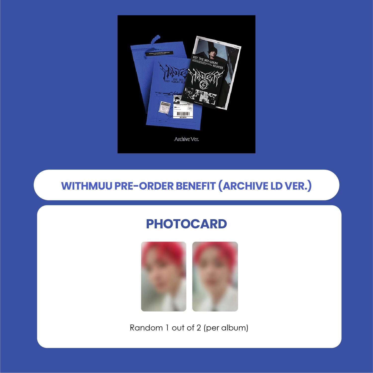 KEY 3RD ALBUM - HUNTER (ARCHIVE VER.) + WITHMUU PHOTOCARD (LD VER.) (PRE-ORDER)