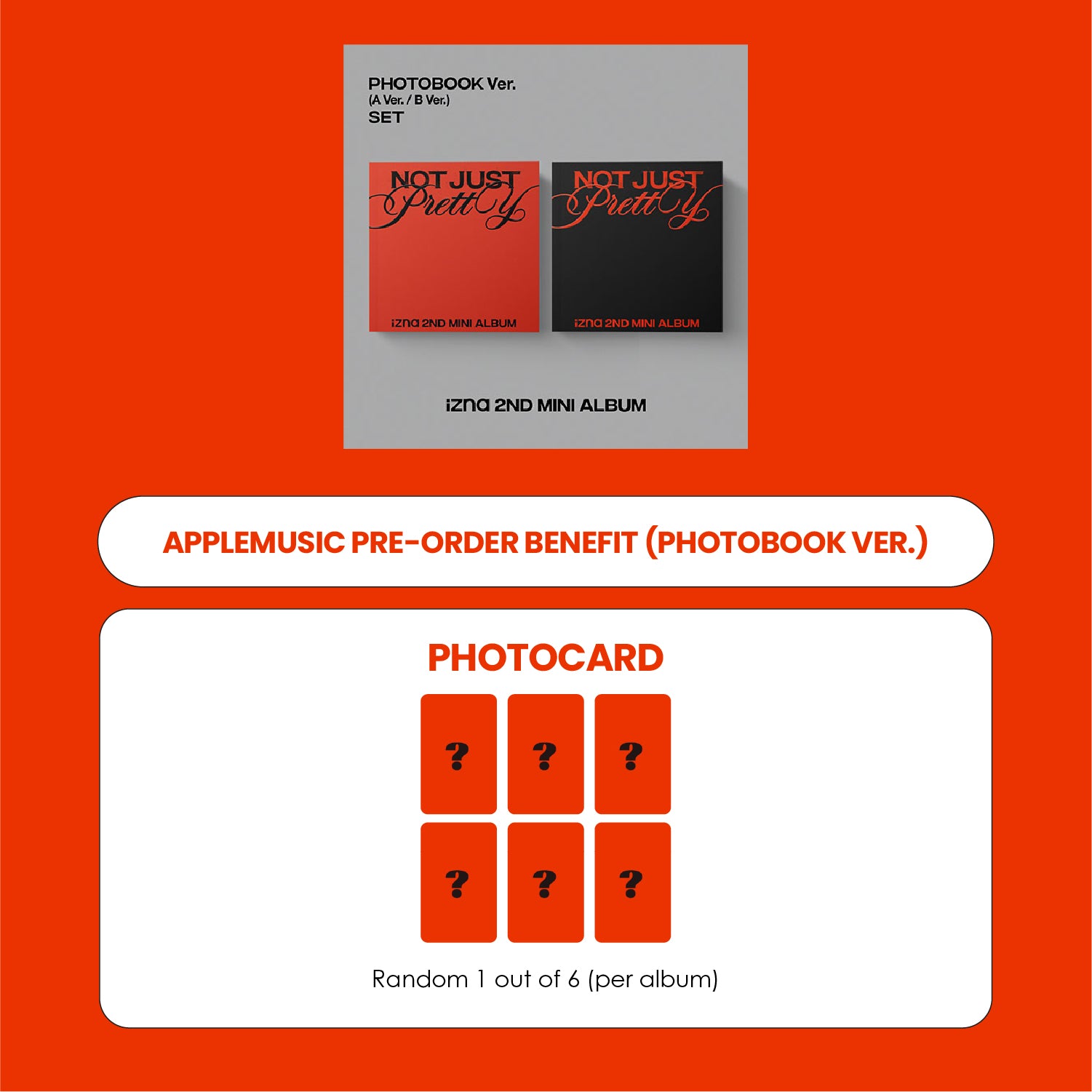 IZNA 2ND MINI ALBUM - NOT JUST PRETTY (PHOTOBOOK VER.) + APPLEMUSIC PHOTOCARD (PRE-ORDER)