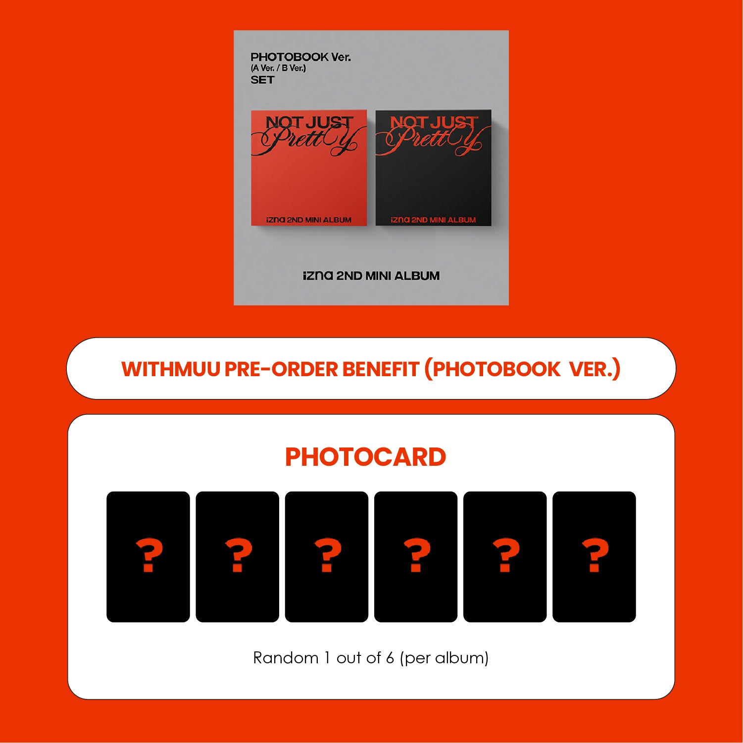 IZNA 2ND MINI ALBUM - NOT JUST PRETTY (PHOTOBOOK VER.) + WITHMUU PHOTOCARD (PRE-ORDER)