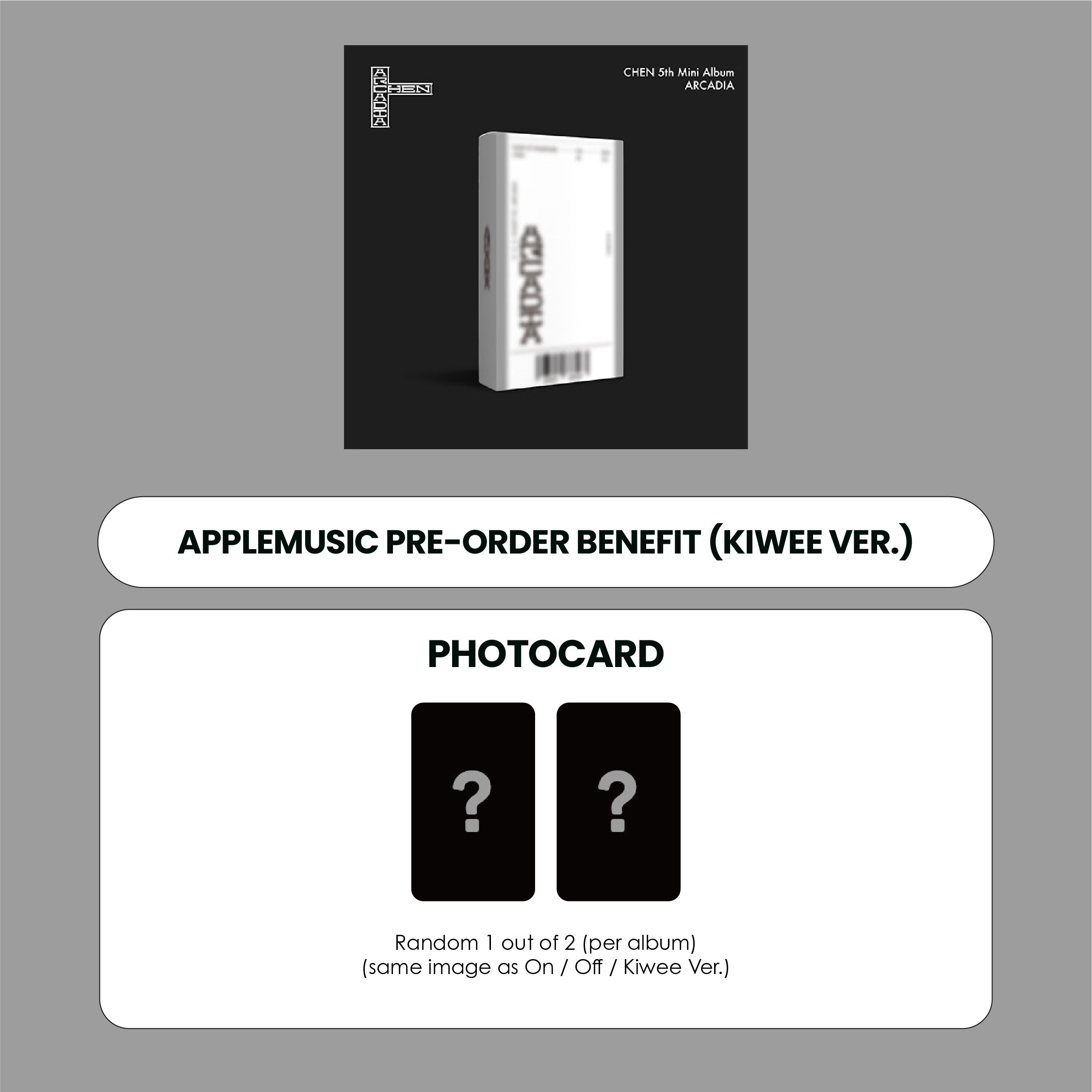 CHEN 5TH MINI ALBUM - ARCADIA (KIWEE VER.) + APPLEMUSIC PHOTOCARD (PRE-ORDER)