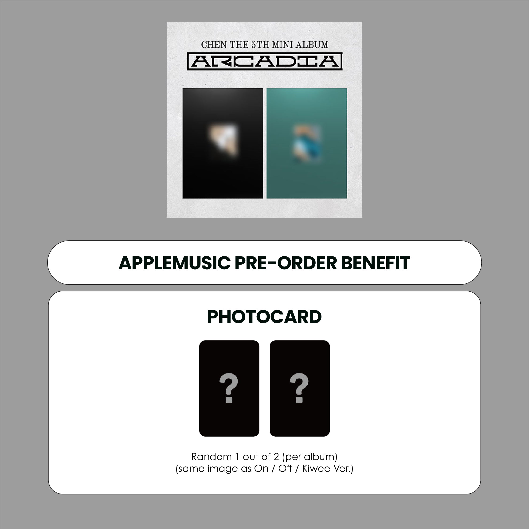 CHEN 5TH MINI ALBUM - ARCADIA + APPLEMUSIC PHOTOCARD (PRE-ORDER)