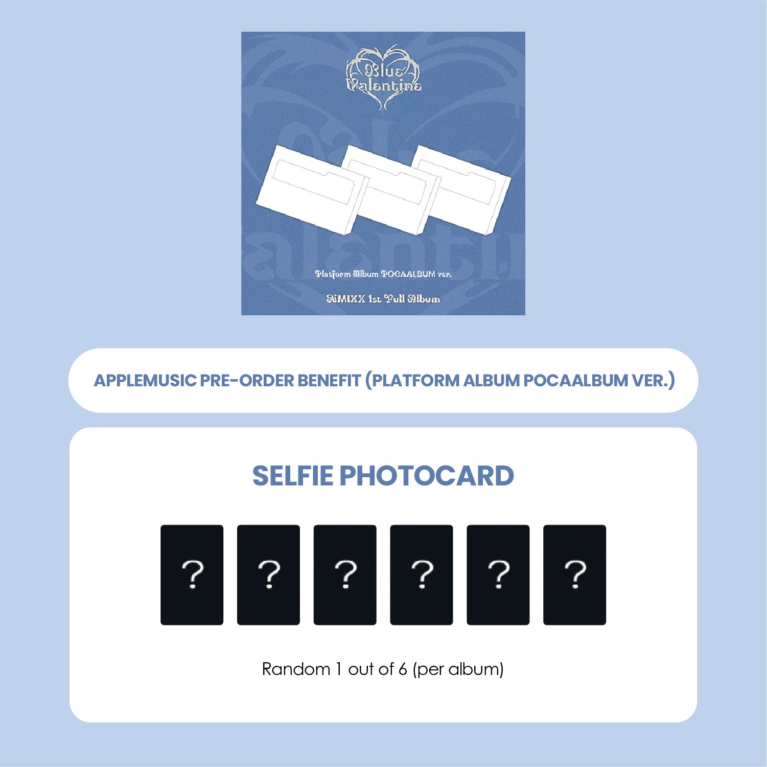 NMIXX 1ST ALBUM - BLUE VALENTINE (PLATFORM ALBUM POCAALBUM VER.) + APPLEMUSIC PHOTOCARD (PRE-ORDER)