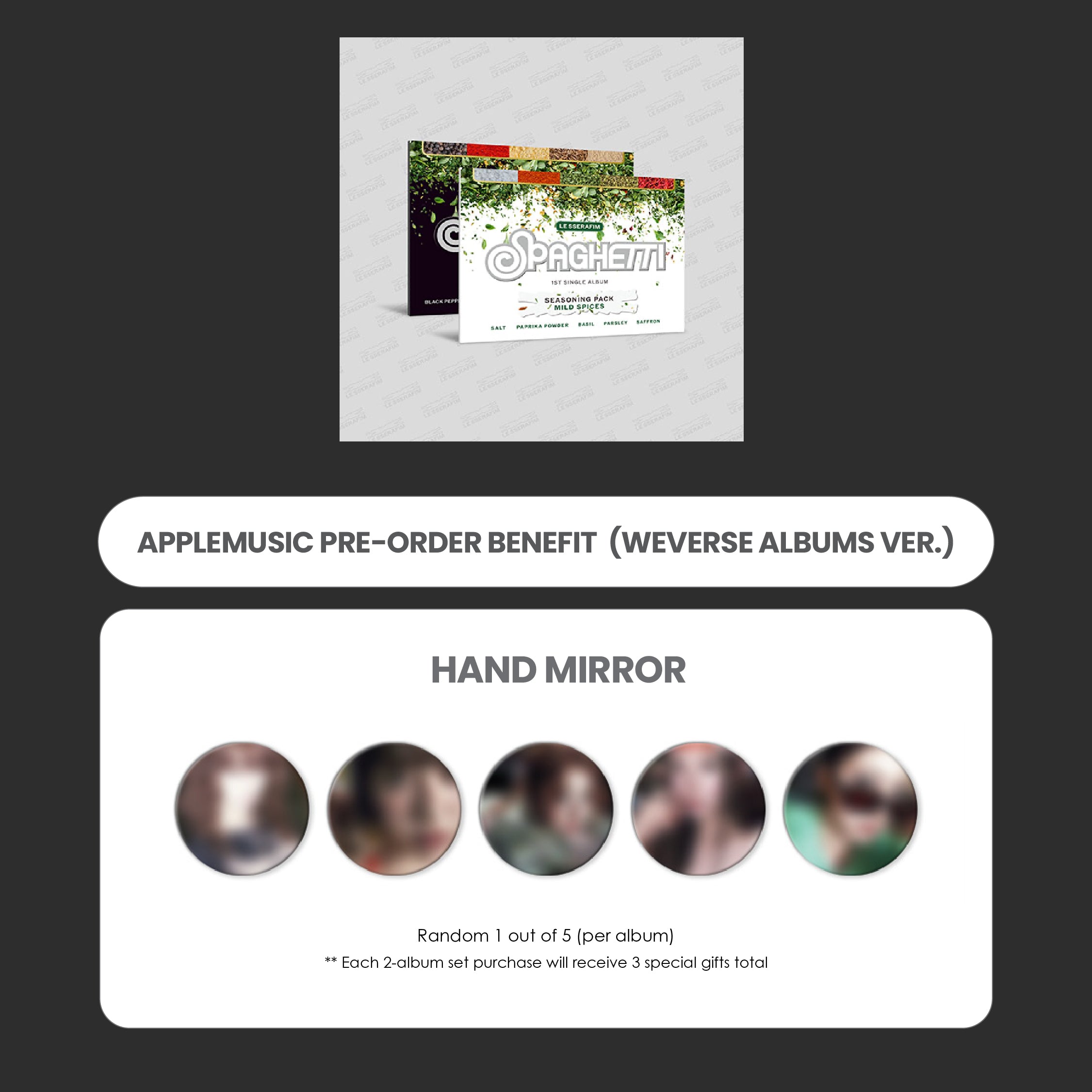 LE SSERAFIM 1ST SINGLE ALBUM - SPAGHETTI (WEVERSE ALBUMS VER.) + APPLEMUSIC HAND MIRROR (PRE-ORDER)