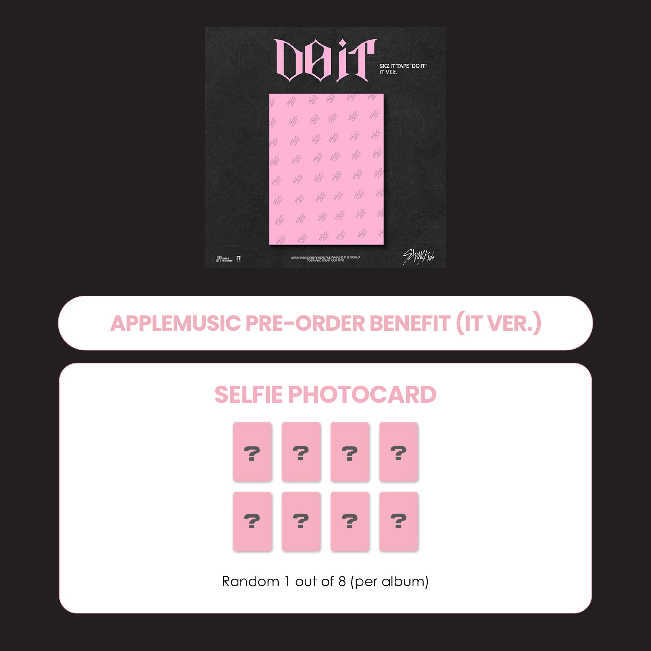 STRAY KIDS ALBUM - SKZ IT TAPE 'DO IT' (IT VER.) (KOREA VER.) + APPLEMUSIC PHOTOCARD (PRE-ORDER)