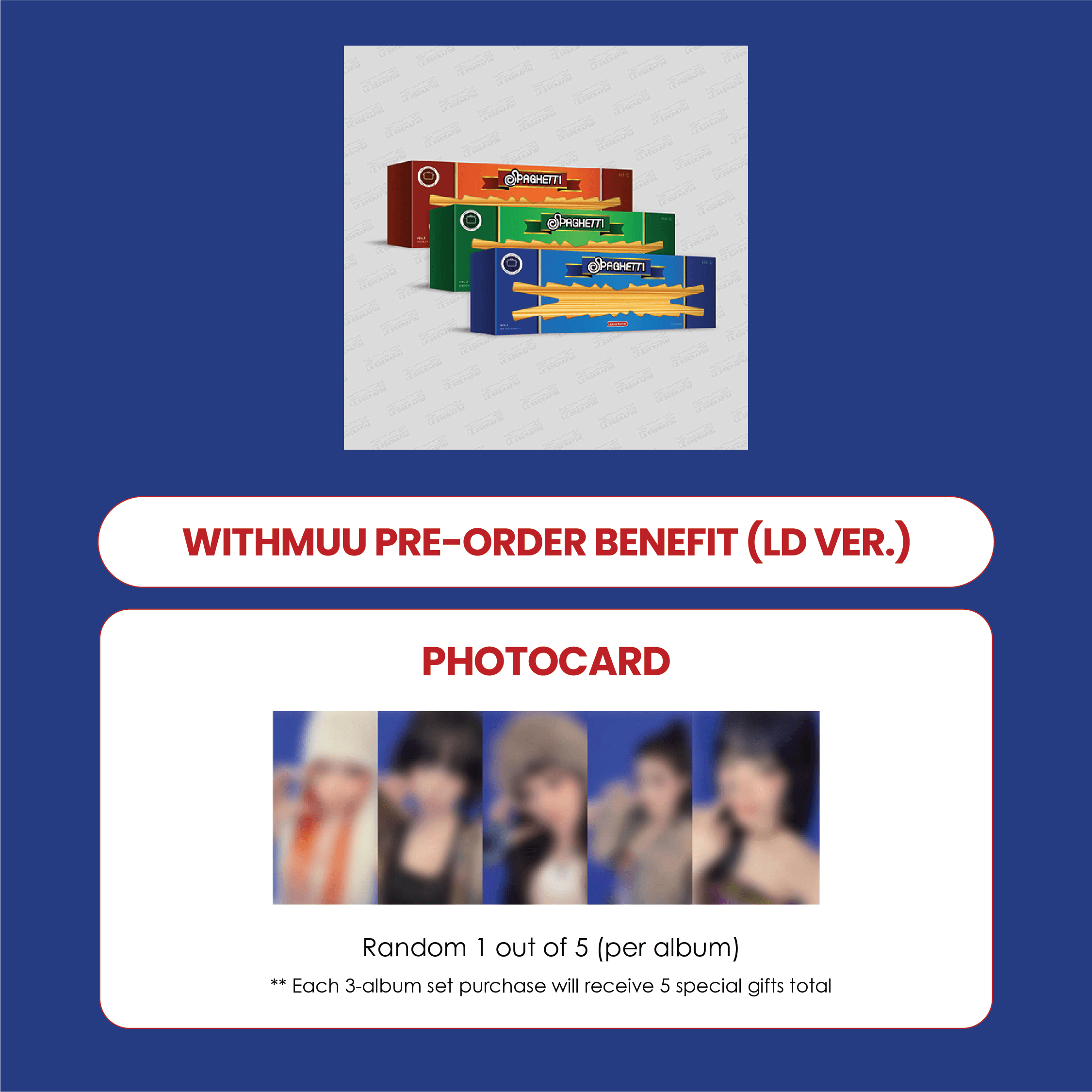 LE SSERAFIM 1ST SINGLE ALBUM - SPAGHETTI + WITHMUU PHOTOCARD (LD VER.) (PRE-ORDER)