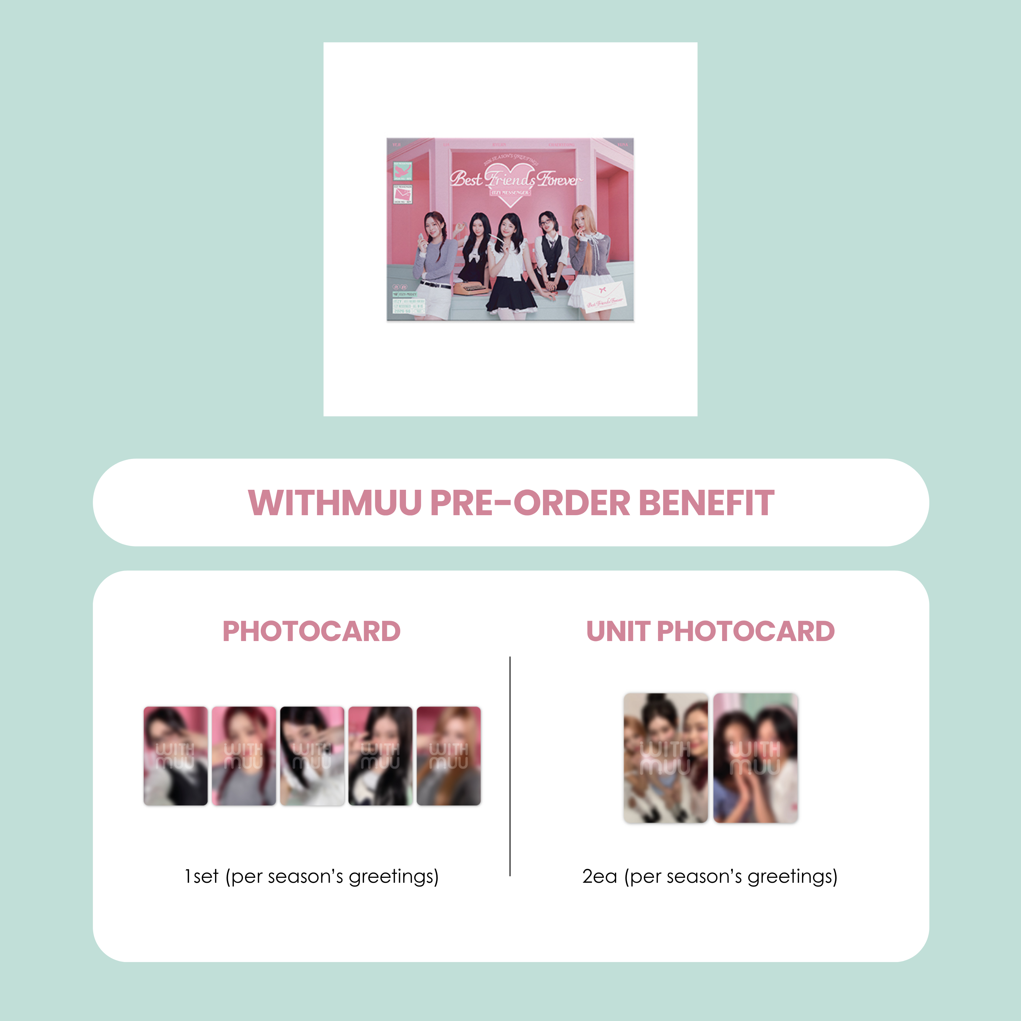 ITZY 2026 SEASON'S GREETINGS - BEST FRIENDS FOREVER + WITHMUU PHOTOCARD (PRE-ORDER)