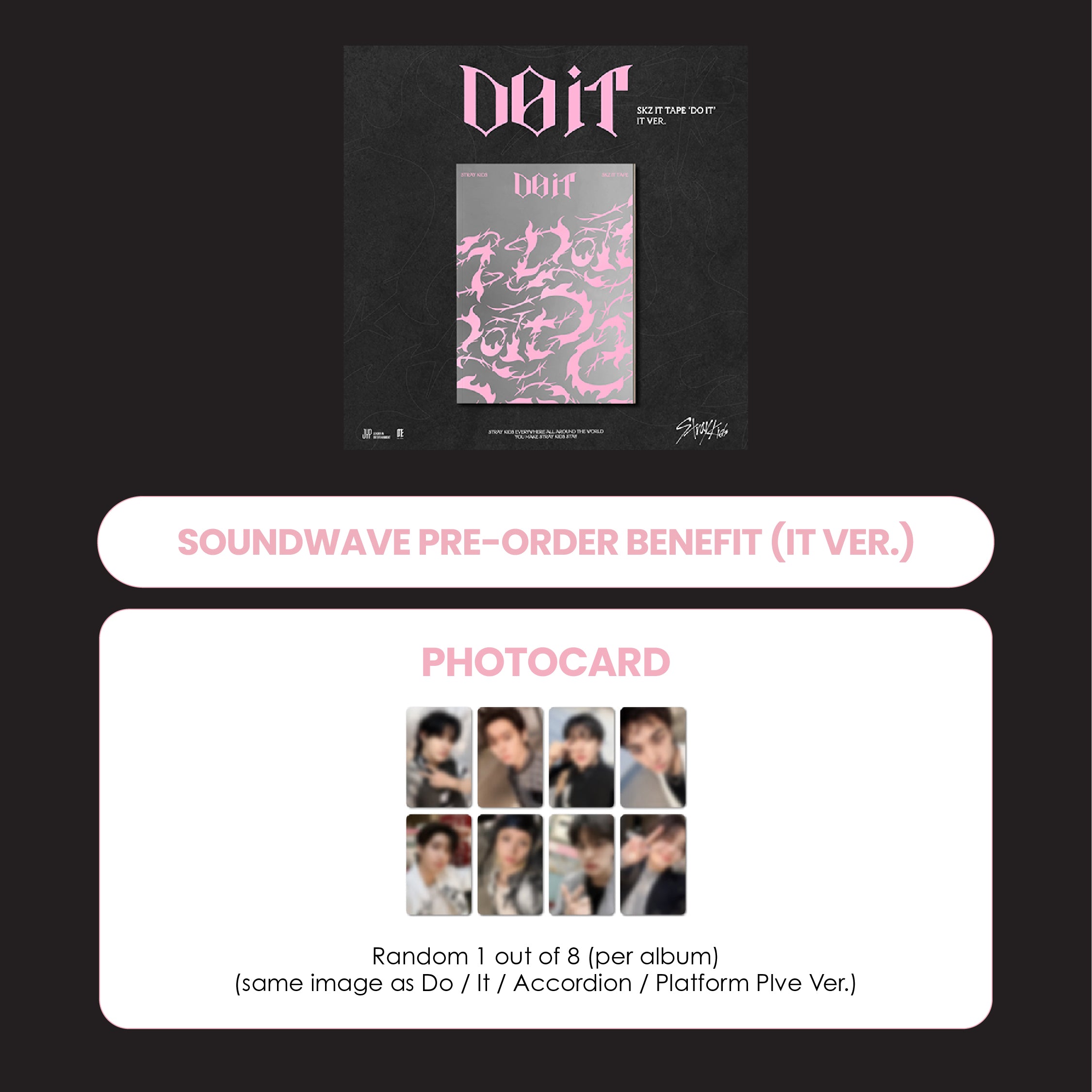 STRAY KIDS ALBUM - SKZ IT TAPE 'DO IT' (IT VER.) (KOREA VER.) + SOUNDWAVE PHOTOCARD (PRE-ORDER)