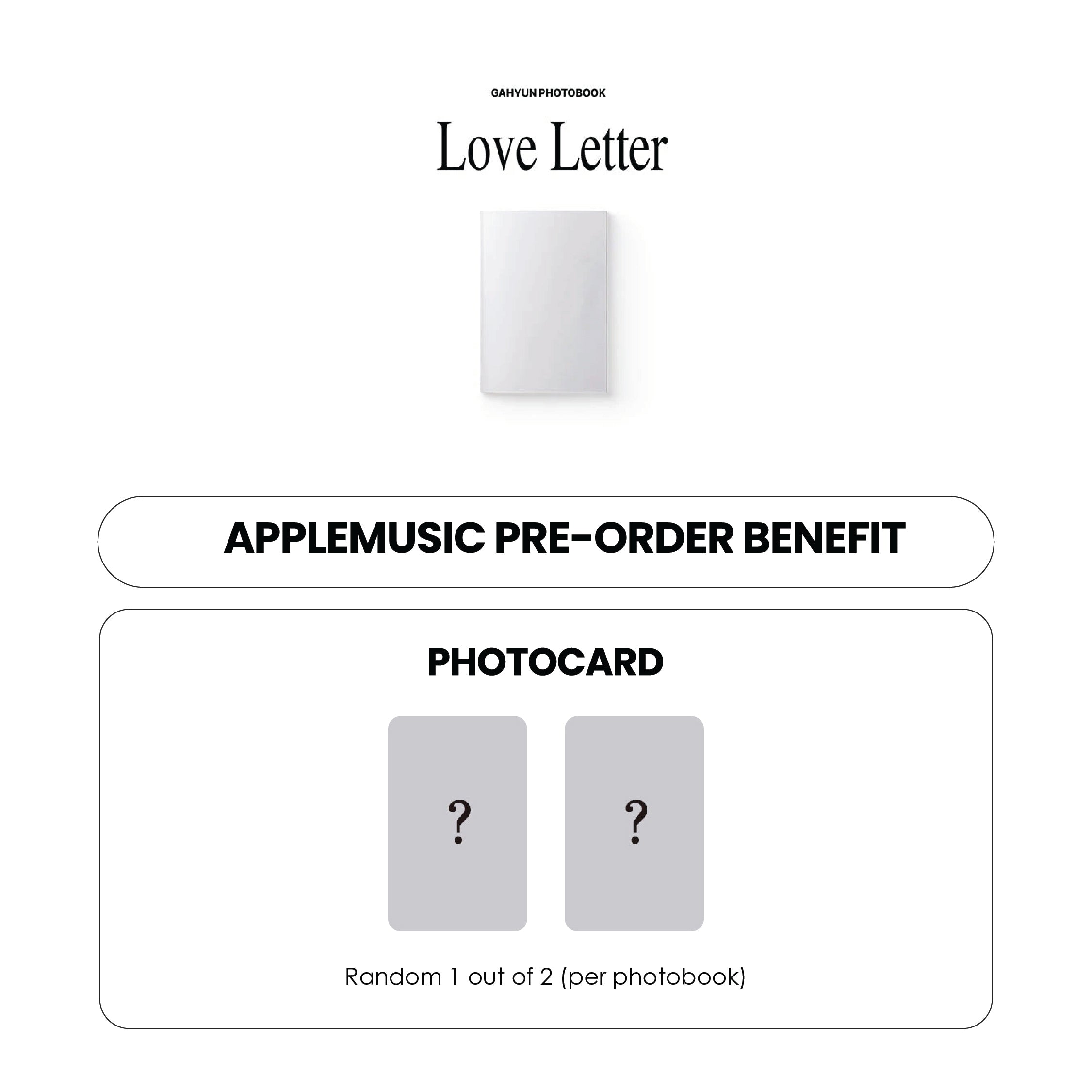 GAHYUN PHOTOBOOK - LOVE LETTER + APPLEMUSIC PHOTOCARD (PRE-ORDER)