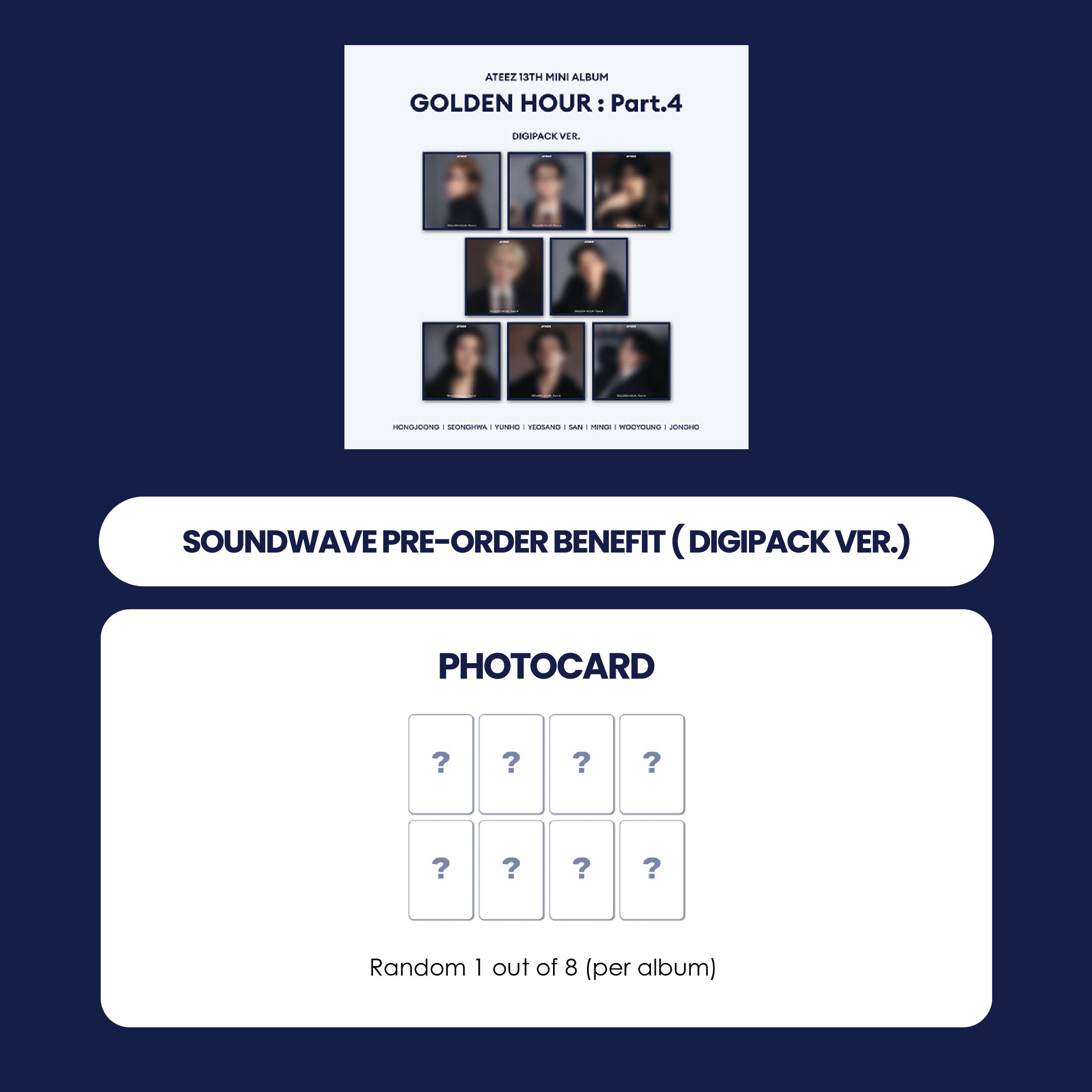 ATEEZ 13TH MINI ALBUM - GOLDEN HOUR : PART.4 (KOREA VER.) (DIGIPACK) + SOUNDWAVE PHOTOCARD (PRE-ORDER)