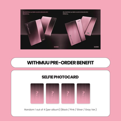 BLACKPINK 3RD MINI ALBUM - DEADLINE + WITHMUU PHOTOCARD (PRE-ORDER)