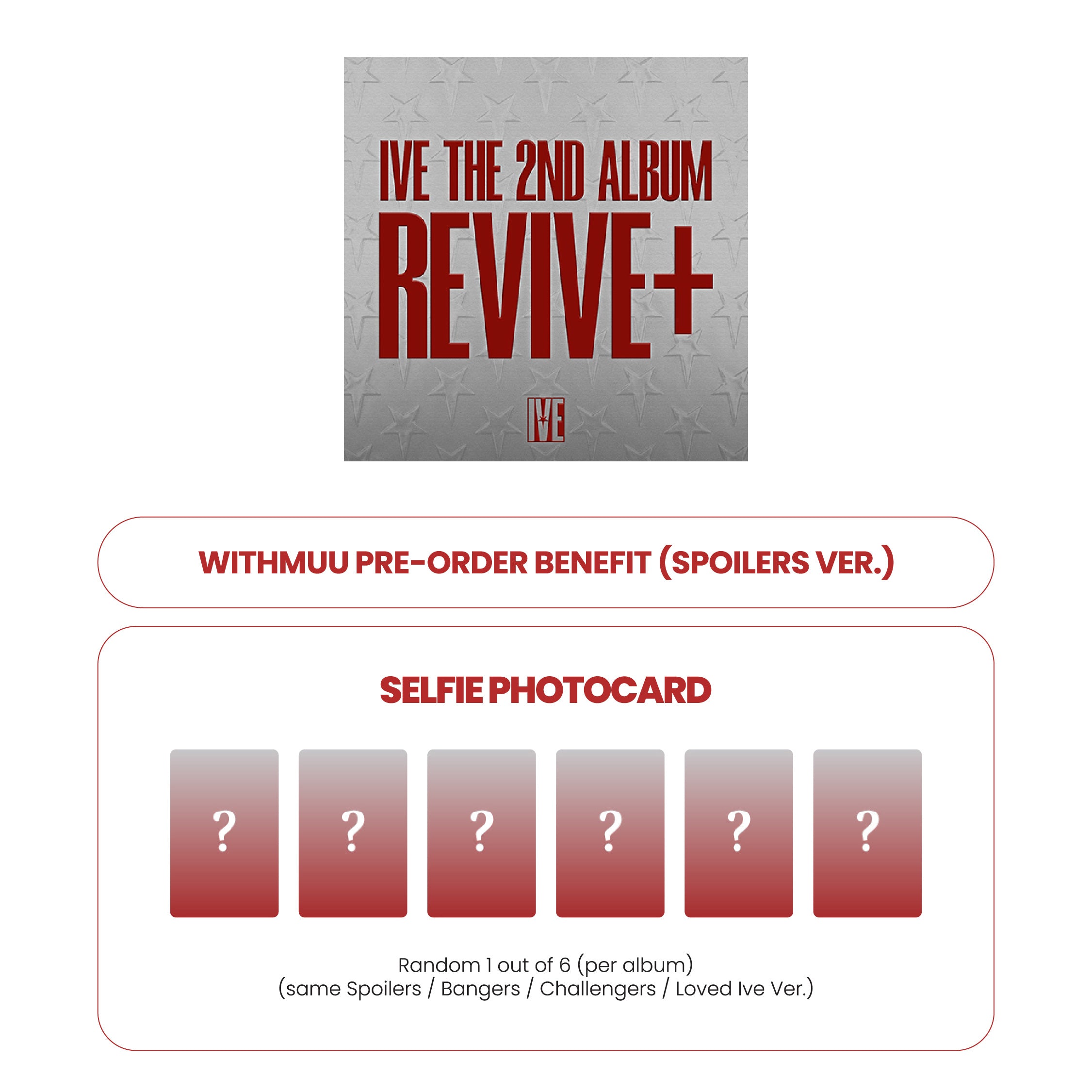 IVE 2ND ALBUM - REVIVI+ (SPOILERS VER.) + WITHMUU PHOTOCARD (PRE-ORDER)