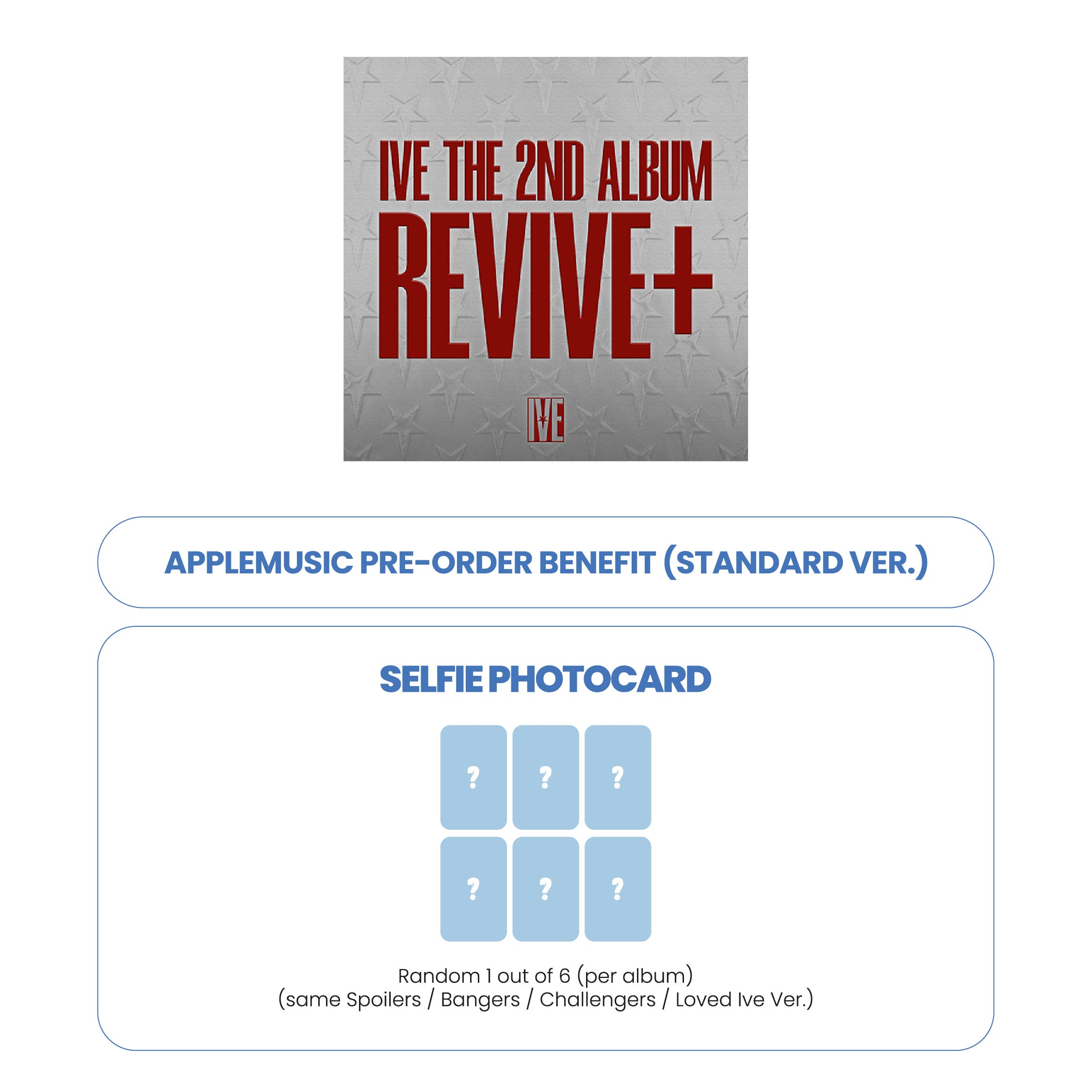 IVE 2ND ALBUM - REVIVI+ (STANDARD VER.) + APPLEMUSIC PHOTOCARD (PRE-ORDER)