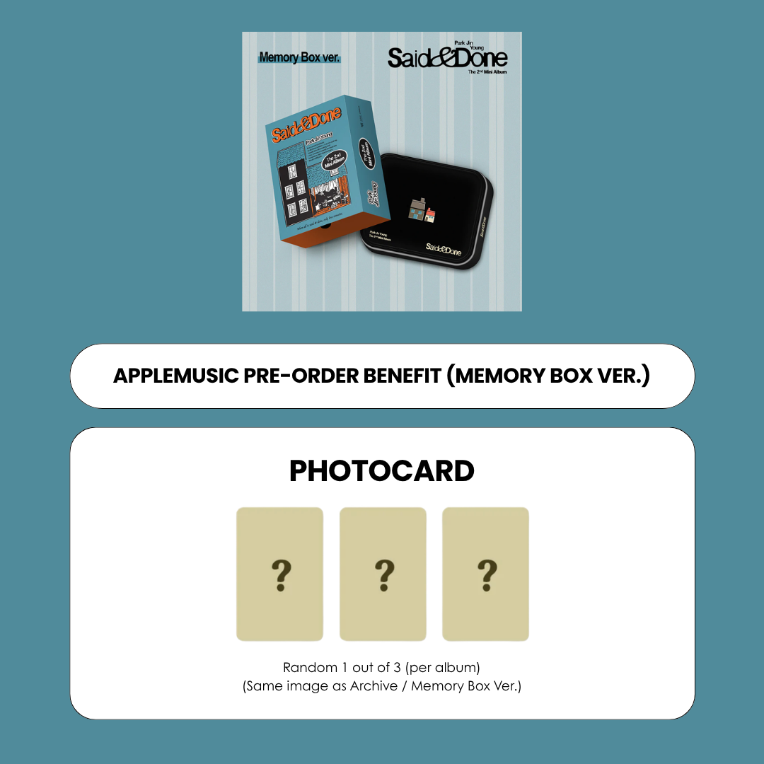 PARK JINYOUNG 2ND MINI ALBUM - SAID & DONE (MEMORY BOX VER.) + APPLEMUSIC PHOTOCARD (PRE-ORDER)