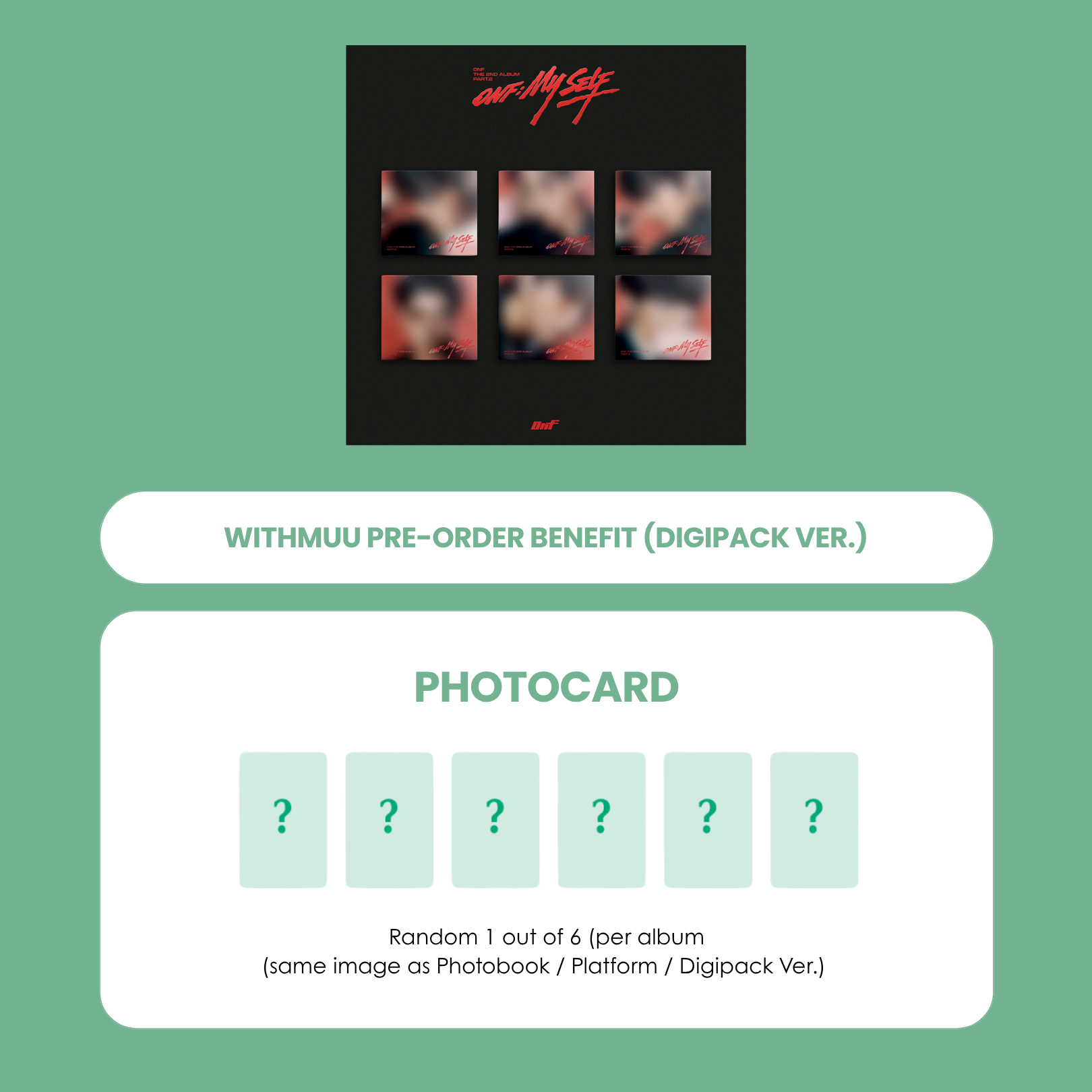 ONF 2ND ALBUM - PART.2 [ONF:MY SELF] (DIGIPACK VER.) + WITHMUU PHOTOCARD (PRE-ORDER)