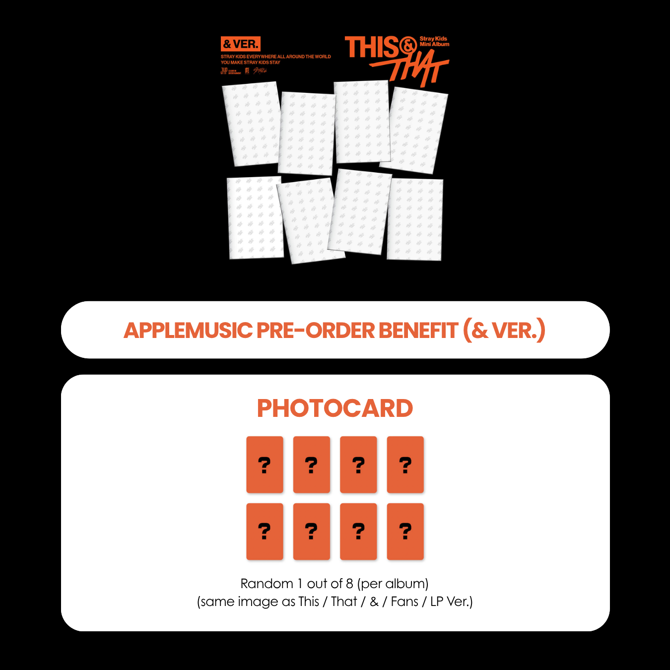 STRAY KIDS ALBUM - THIS & THAT (& VER.) + APPLEMUSIC PHOTOCARD (PRE-ORDER)