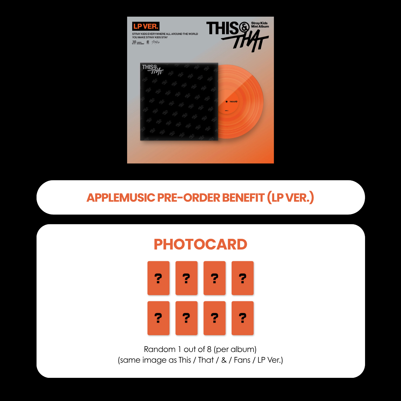 STRAY KIDS ALBUM - THIS & THAT (LP VER.) + APPLEMUSIC PHOTOCARD (PRE-ORDER)