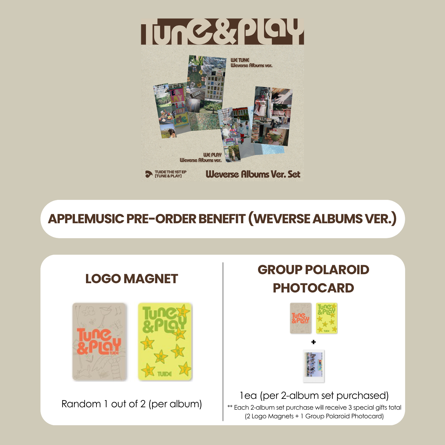 TUIDE 1ST EP ALBUM - TUNE & PLAY (WEVERSE ALBUMS VER.) + APPLEMUSIC LOGO MAGNET + POLAROID PHOTOCARD (PRE-ORDER)