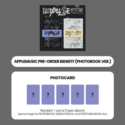 XDINARY HEROES 9TH MINI ALBUM - IMPULSE (PHOTOBOOK VER.) + APPLEMUSIC PHOTOCARD (PRE-ORDER)