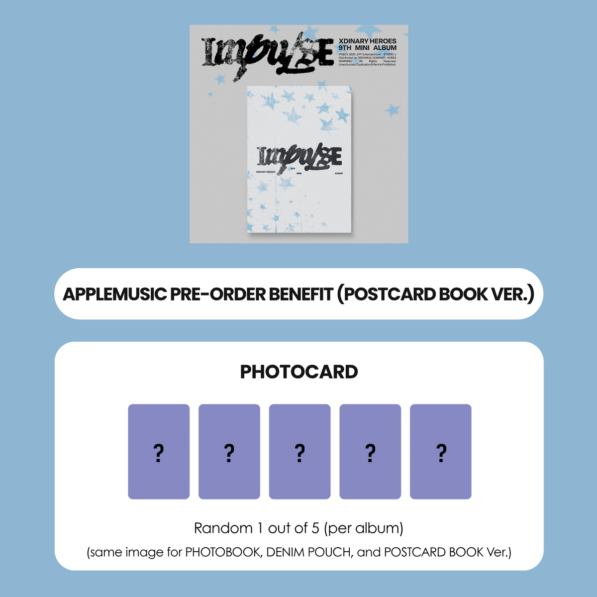 XDINARY HEROES 9TH MINI ALBUM - IMPULSE (POSTCARD BOOK VER.) + APPLEMUSIC PHOTOCARD (PRE-ORDER)
