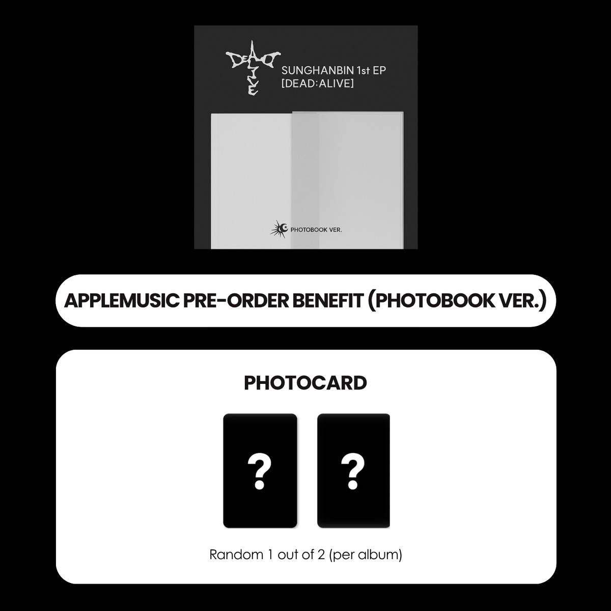 SUNG HAN BIN 1ST MINI ALBUM - DEAD:ALIVE (PHOTOBOOK VER.) + APPLEMUSIC PHOTOCARD (PRE-ORDER)
