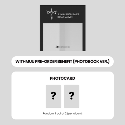 SUNG HAN BIN 1ST MINI ALBUM - DEAD:ALIVE (PHOTOBOOK VER.) + WITHMUU PHOTOCARD (PRE-ORDER)