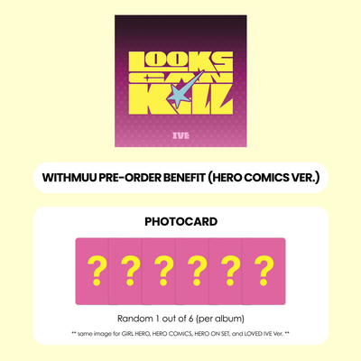 IVE 5TH EP ALBUM - LOOKS CAN KILL (HERO COMICS VER.) + WITHMUU PHOTOCARD (PRE-ORDER)