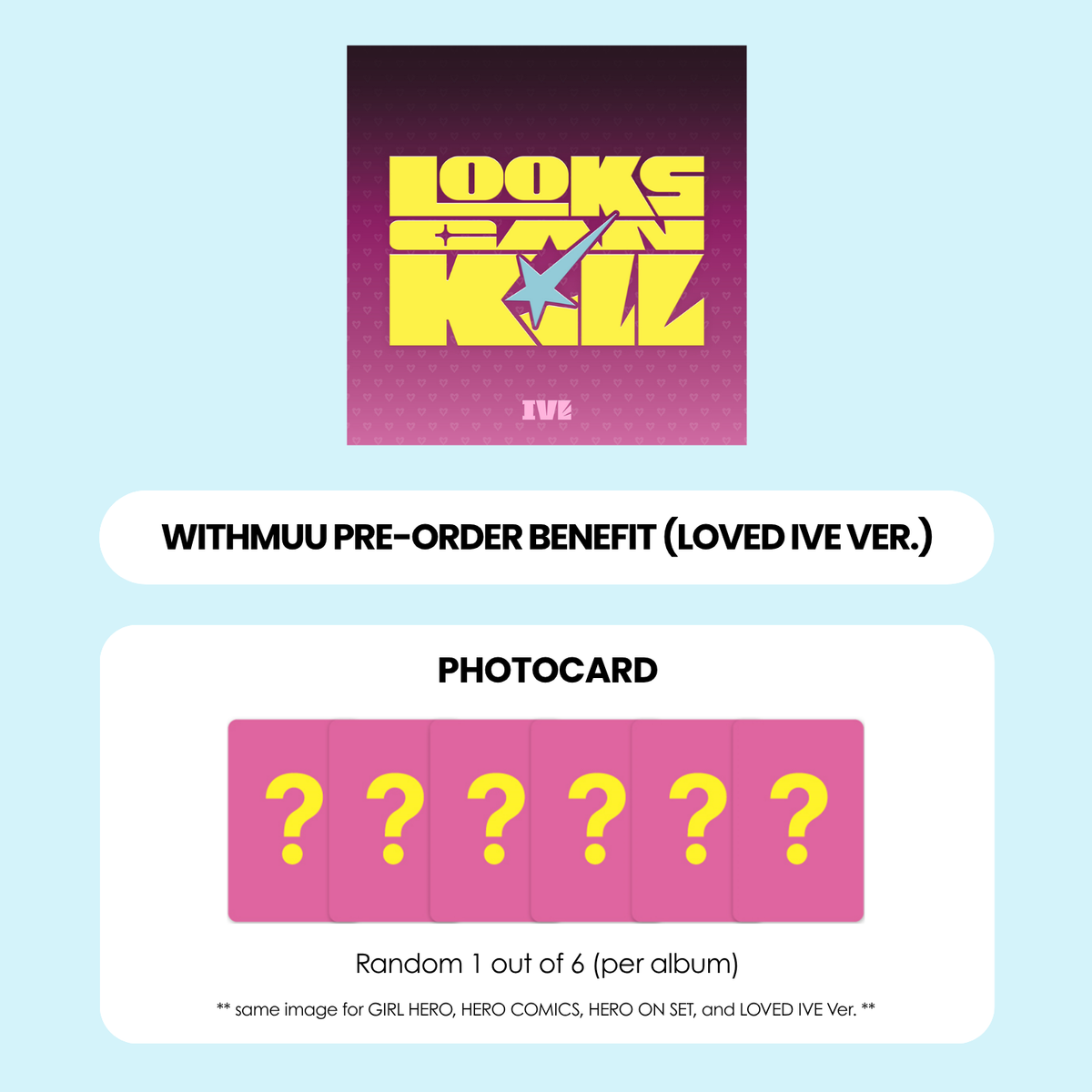 IVE 5TH EP ALBUM - LOOKS CAN KILL (LOVED IVE VER.) + WITHMUU PHOTOCARD (PRE-ORDER)