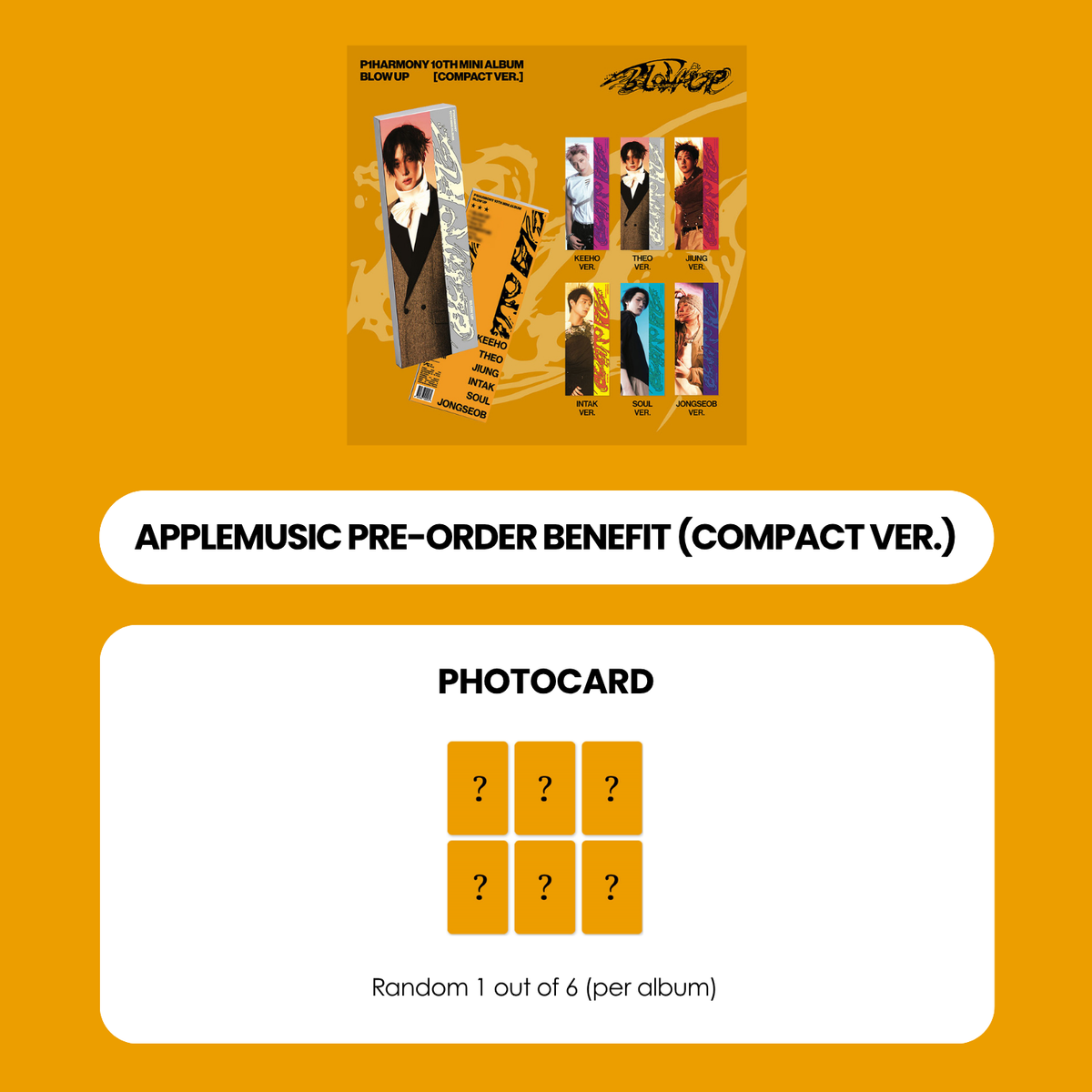 P1HARMONY 10TH MINI ALBUM - BLOW UP (COMPACT VER.) + APPLEMUSIC PHOTOCARD (PRE-ORDER)