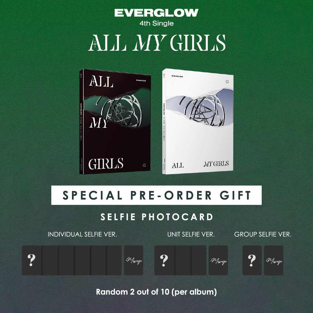 EVERGLOW 4TH SINGLE ALBUM - ALL MY GIRLS + APPLEMUSIC PHOTOCARD (PRE-ORDER)
