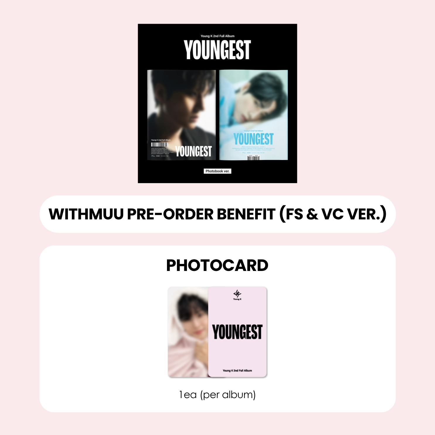 YOUNG K 2ND ALBUM - YOUNGEST + WITHMUU PHOTOCARD (FS & VC VER.)