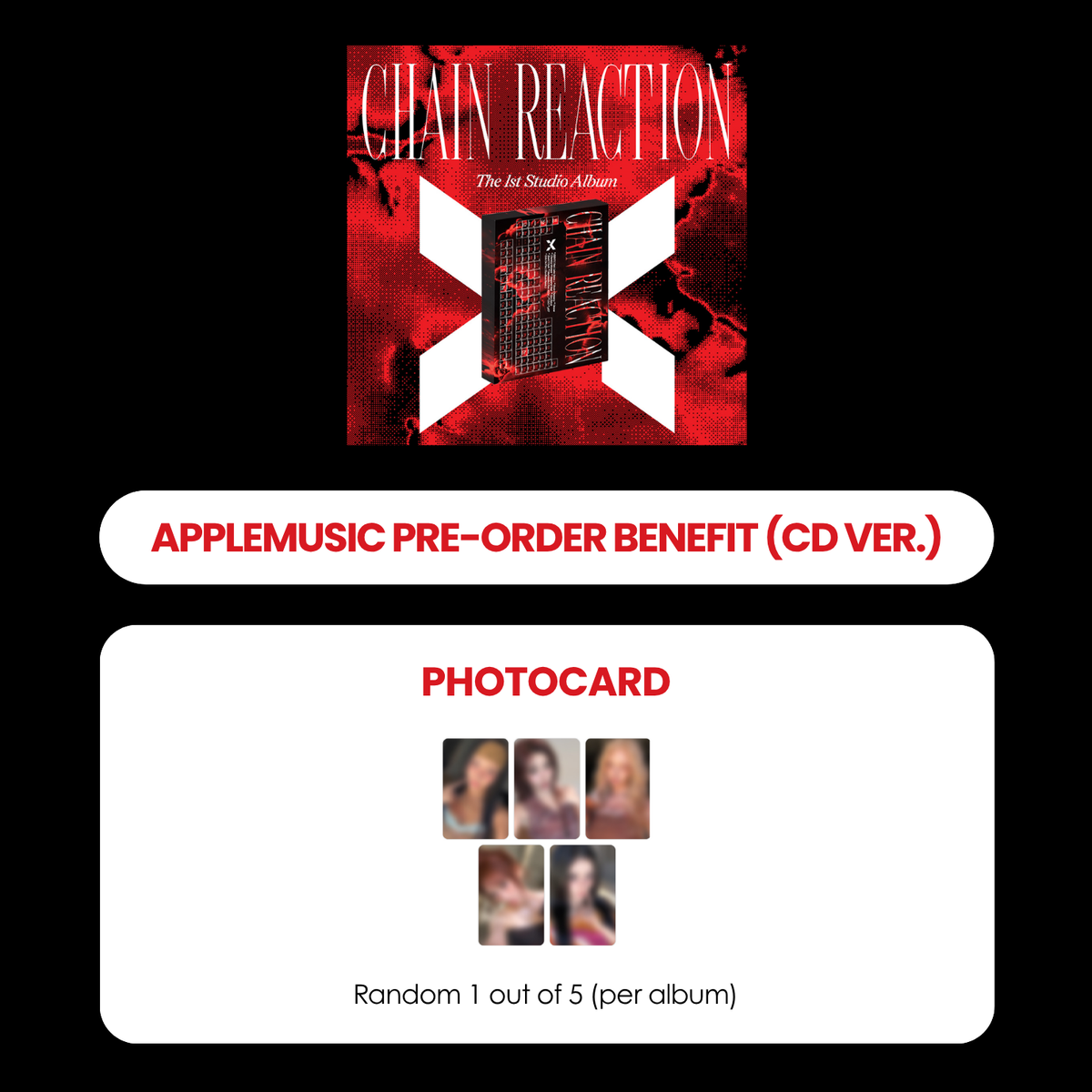 X:IN 1ST STUDIO ALBUM - CHAIN REACTION (CD VER.) + APPLEMUSIC PHOTOCARD (PRE-ORDER)